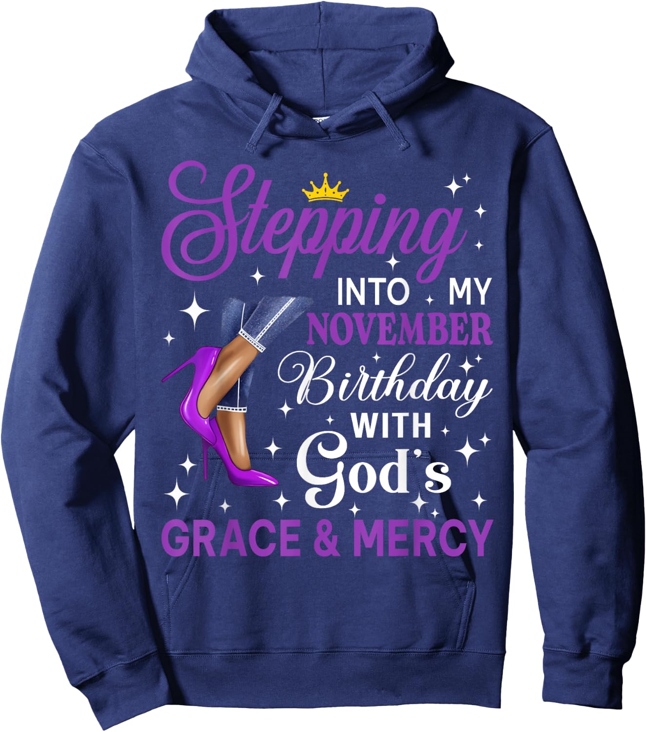 Stepping Into My November Birthday Afro Woman Purple Heels Hoodie - Hoodie | Navy