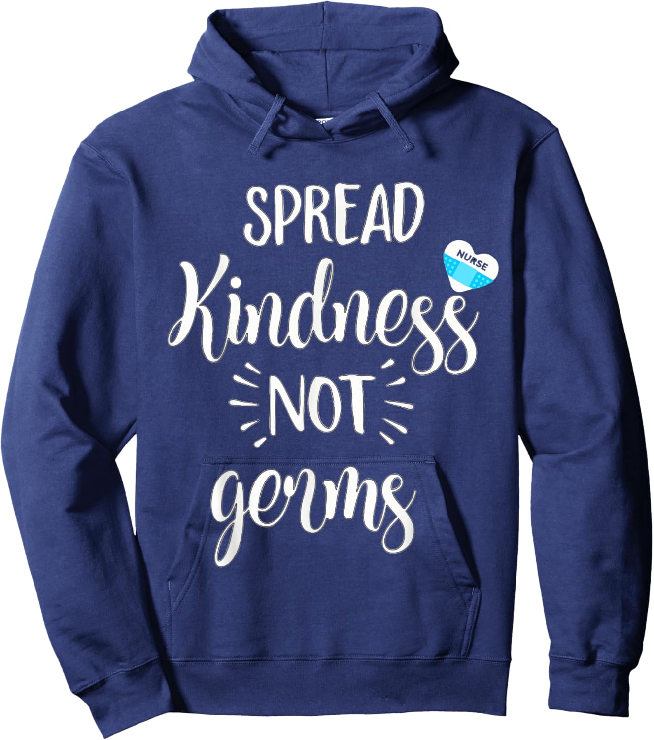 Spread Kindness Not Germs Nurse NR Clinic School Hoodie - Hoodie | Navy