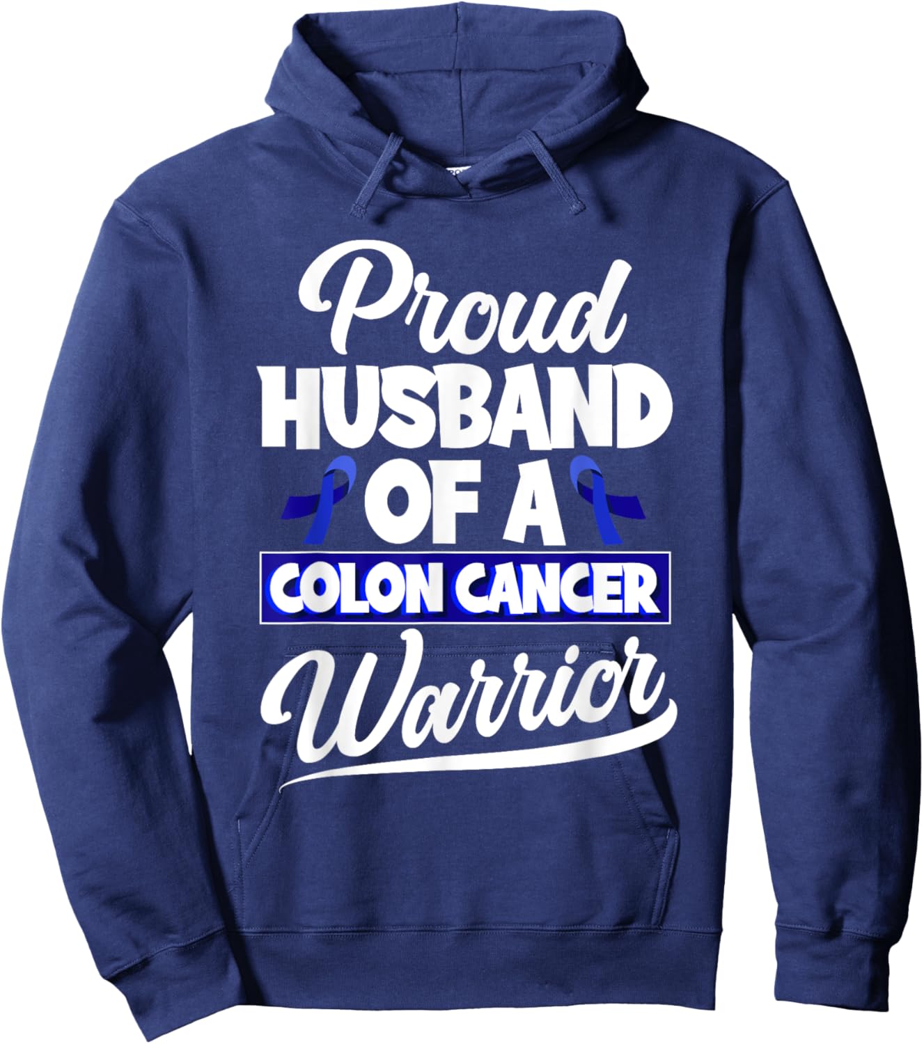 Colorectal Cancer Proud Husband Of A Colon Cancer Warrior Hoodie - Hoodie | Navy