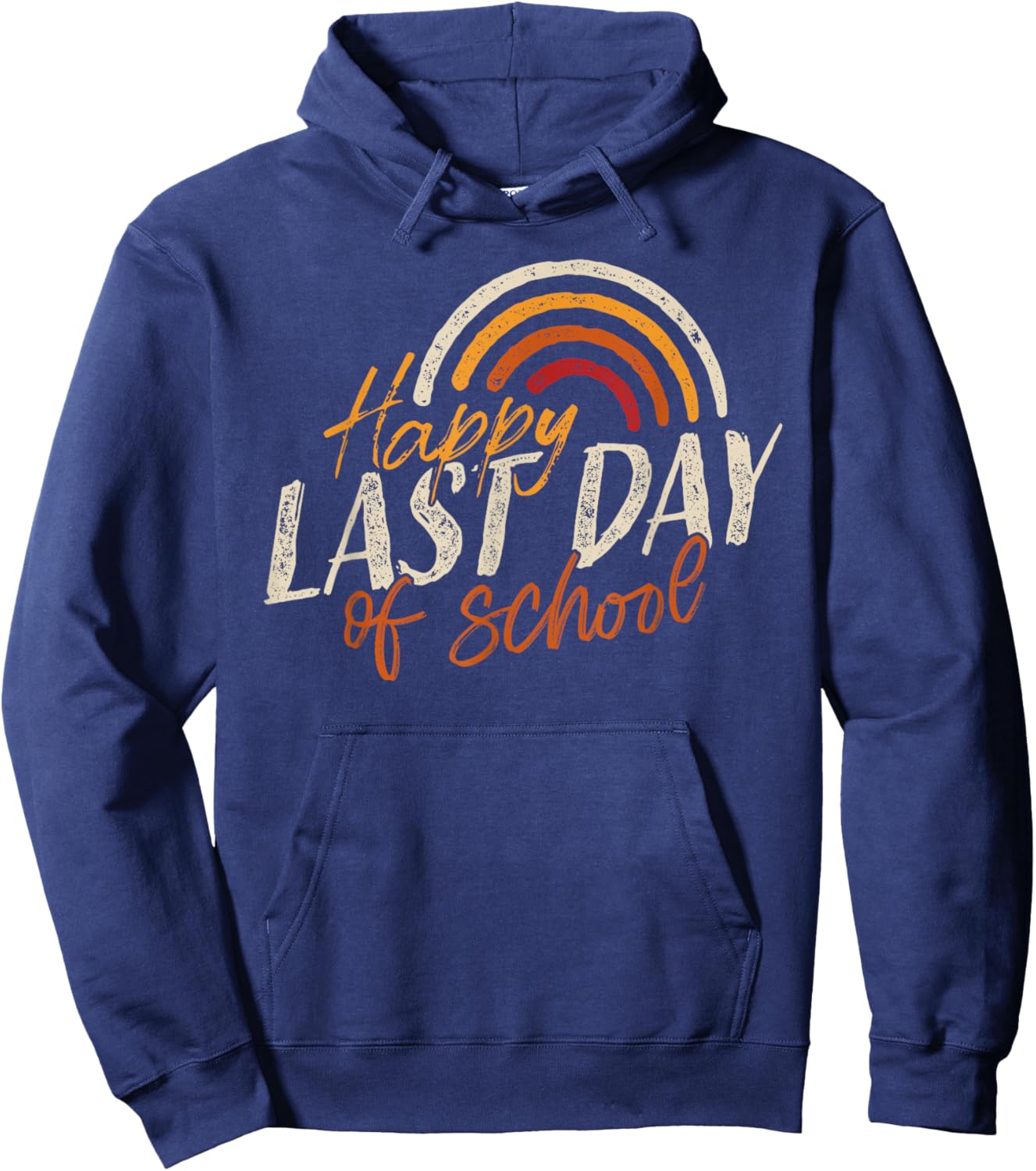 Last Day of School Shirt for Teacher Kids Student Graduation Hoodie - Hoodie | Navy
