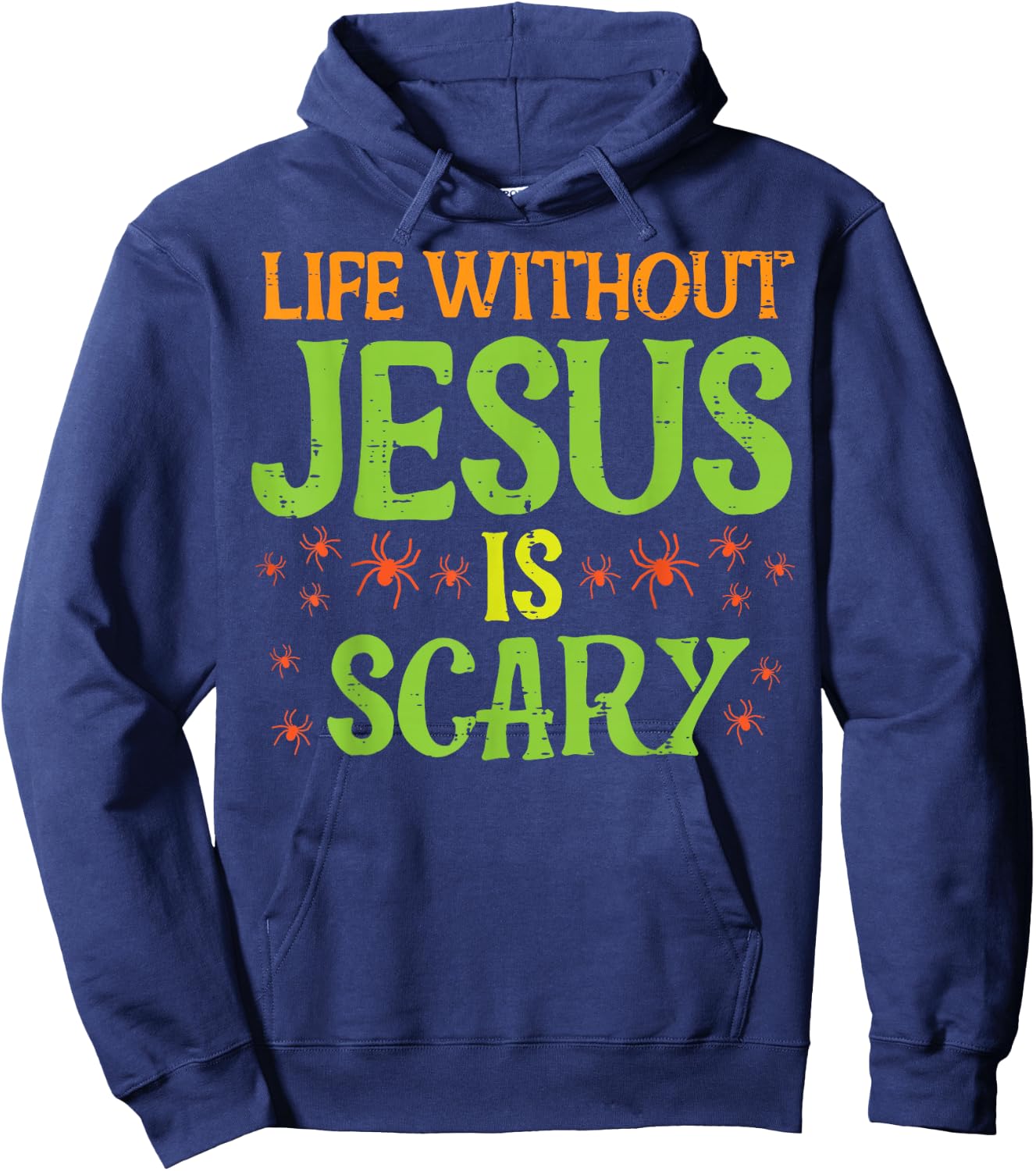 Halloween Life Without Jesus Scary Christian Women Men Kids Hoodie - Hoodie | Navy
