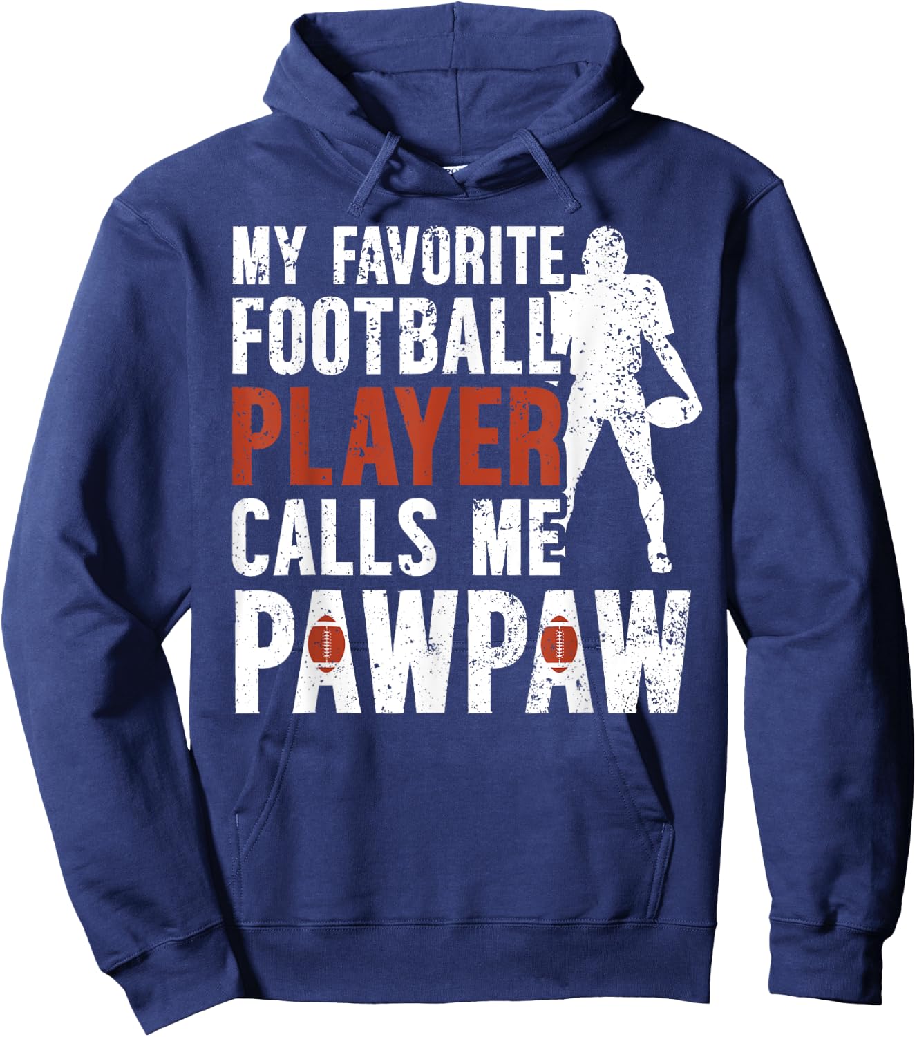 My Favorite Football Player Pawpaw Football Pawpaw Grandpa Hoodie - Hoodie | Navy