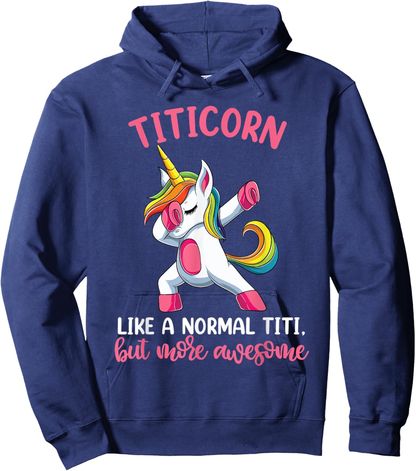 Titicorn Titi Unicorn Shirts, Funny Unicorn Birthday Hoodie - Hoodie | Navy