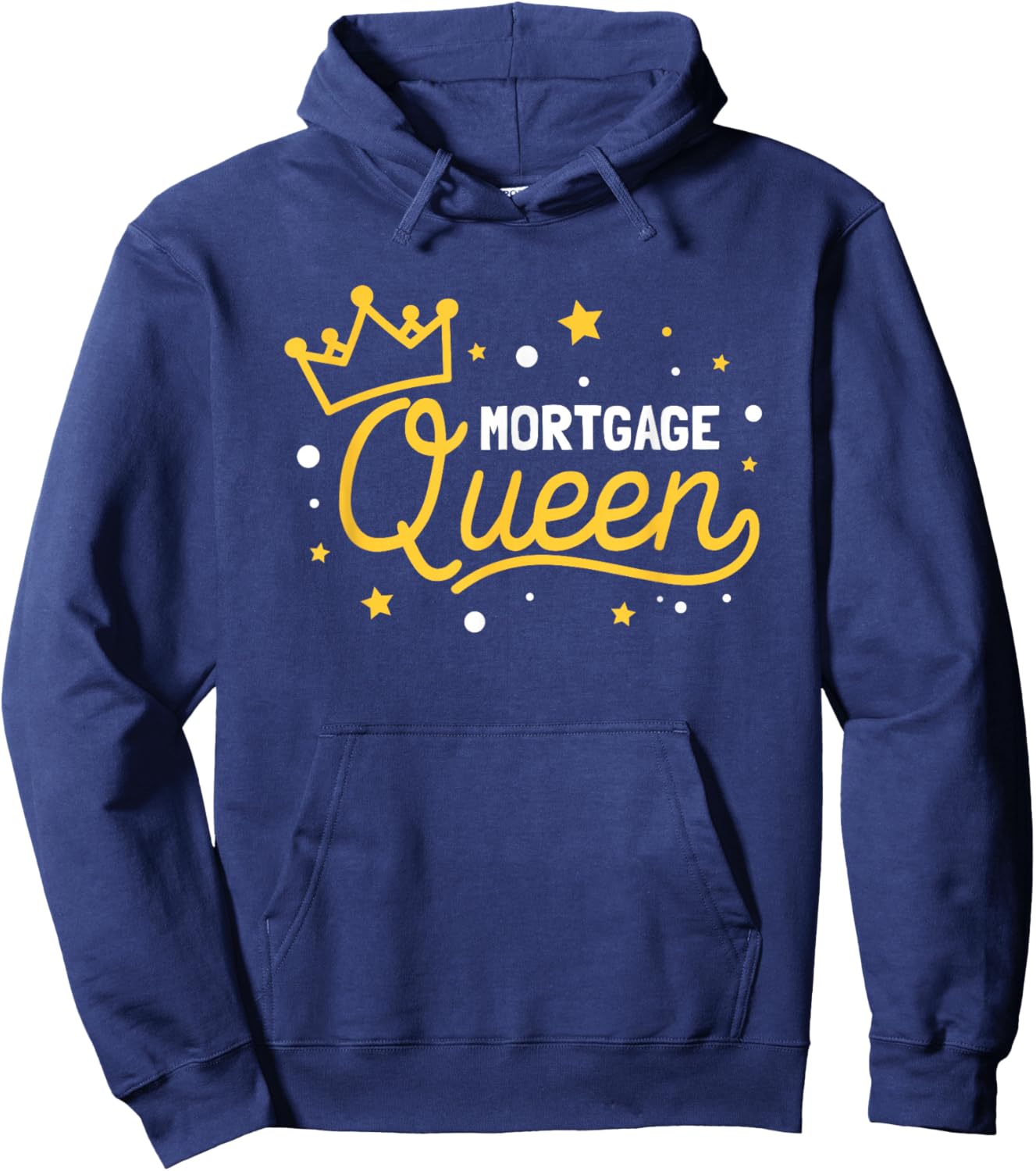 Mortgage Queen Hoodie - Hoodie | Navy