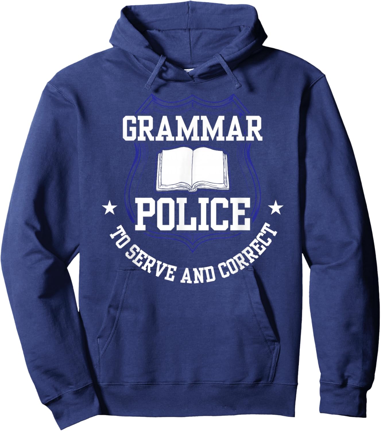 Grammar Police To Serve And Correct Officer Cop Spelling Hoodie - Hoodie | Navy