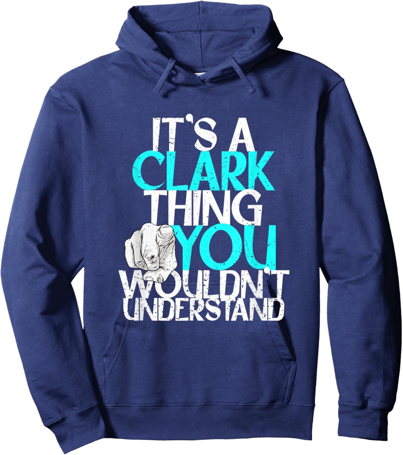 It's A Clark Thing You Wouldn't Understand Hoodie - Hoodie | Navy