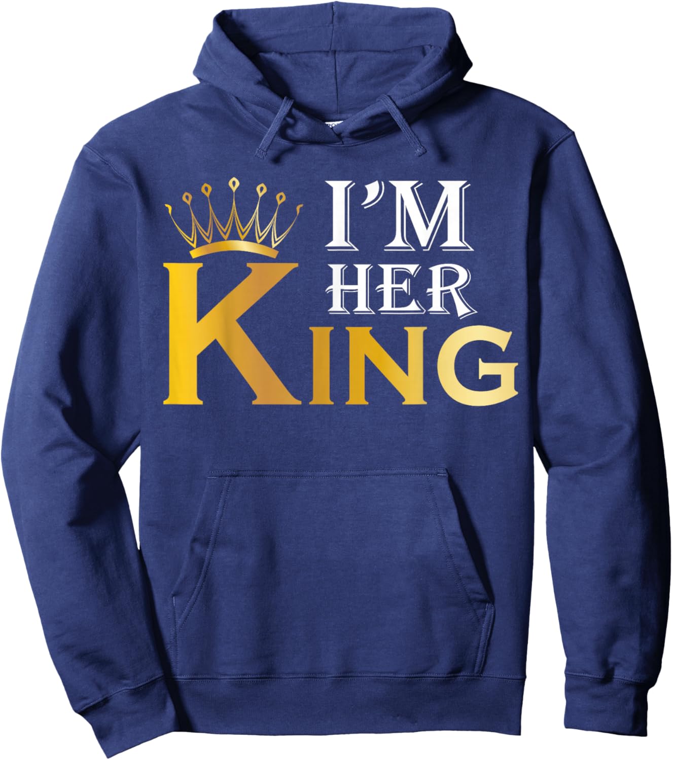 Bday or Birthday I'm Her King Women's King Themed Letter Print Hoodie - Hoodie | Navy