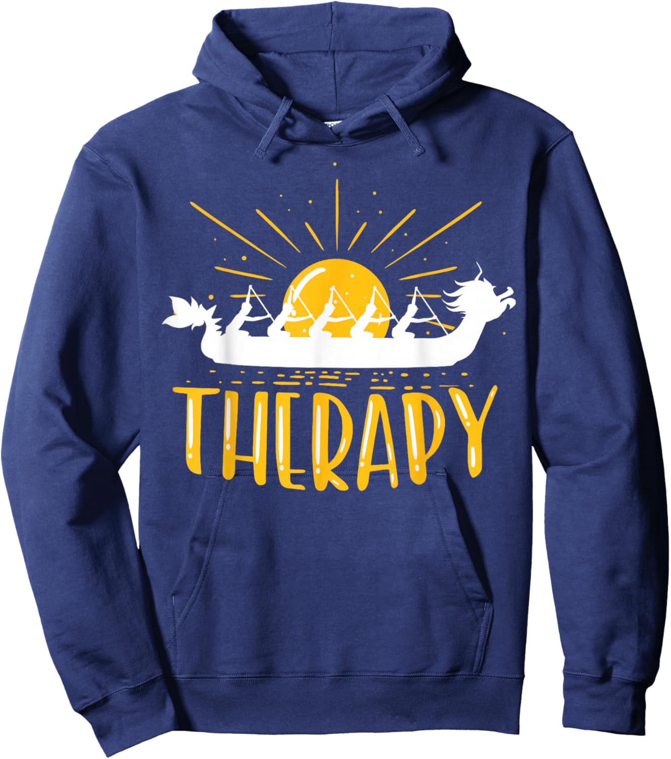 Dragon Boat Is My Therapy I Paddle Dragonboat Hoodie - Hoodie | Navy