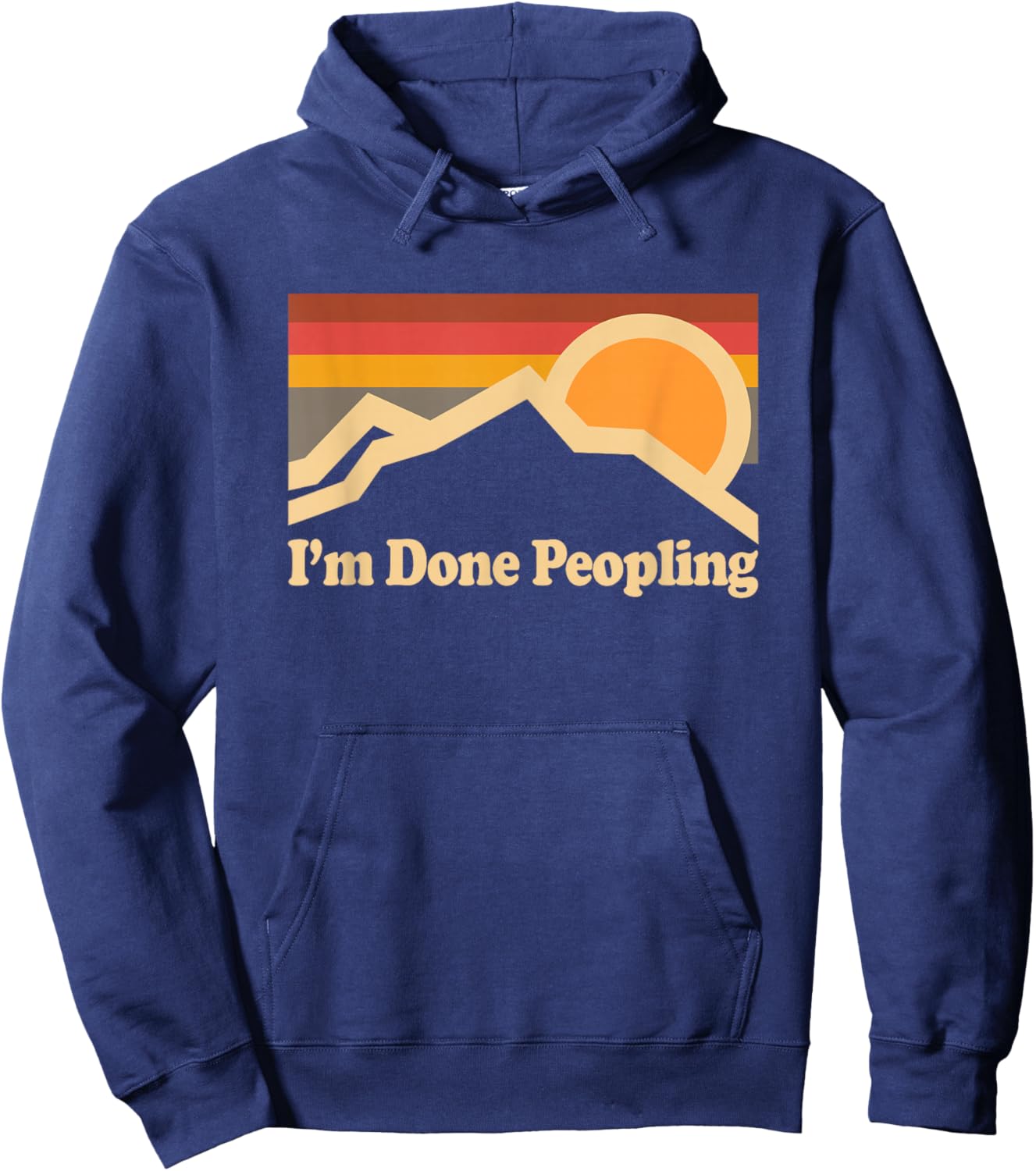 I'm Done Peopling Design -Adults Black Modern Hoodie - Hoodie | Navy