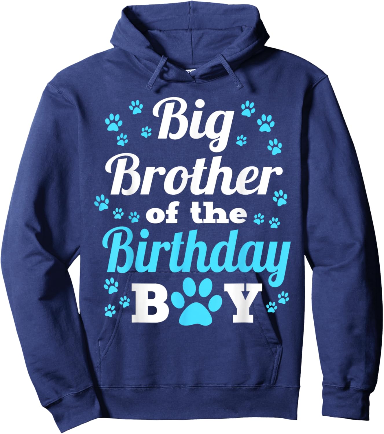 Big Brother Of The Birthday Boy Dog Paw Bday Party Hoodie - Hoodie | Navy