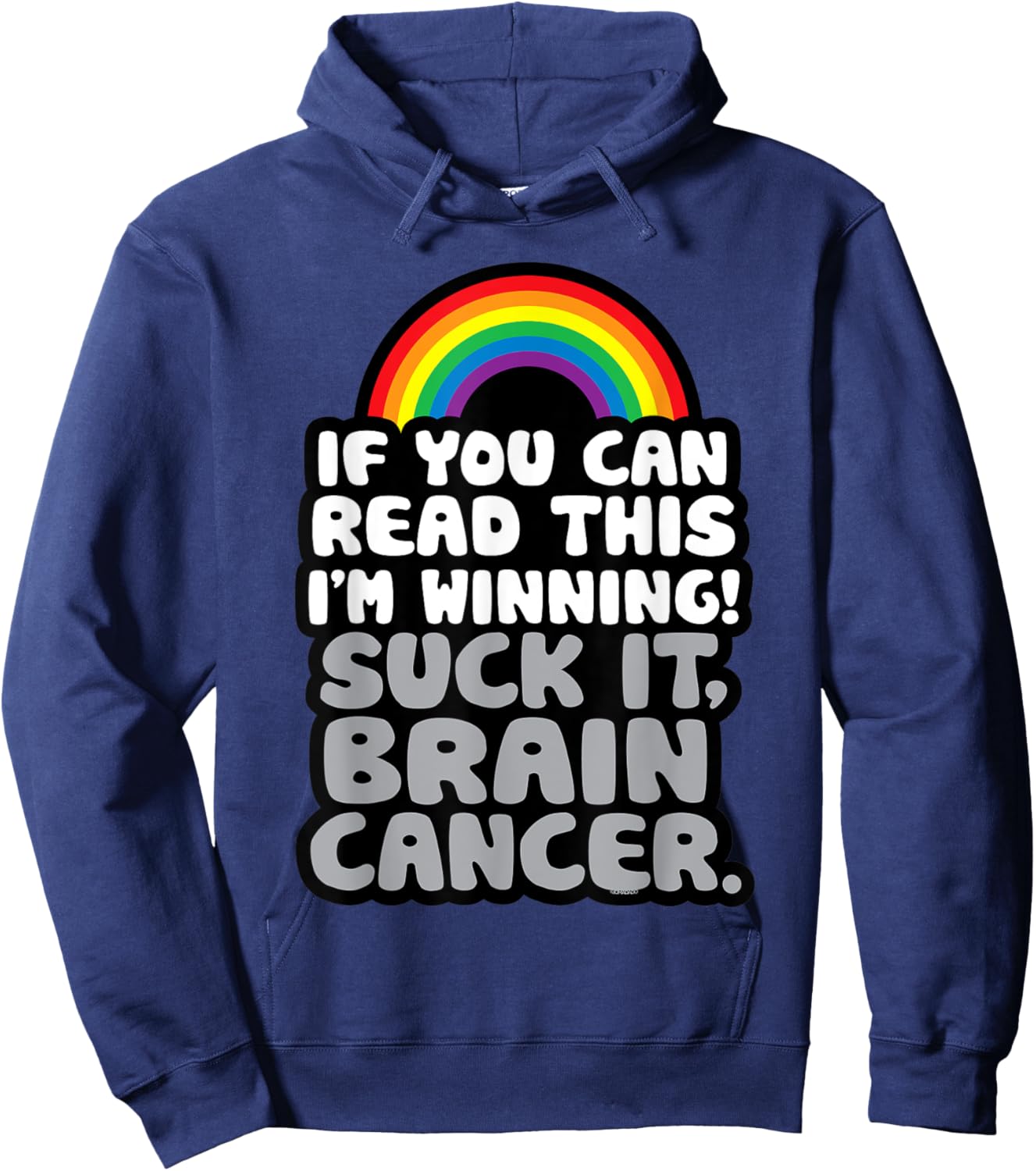 I'm Winning Suck It Brain Cancer | Fighter Survivor Funny Hoodie - Hoodie | Navy