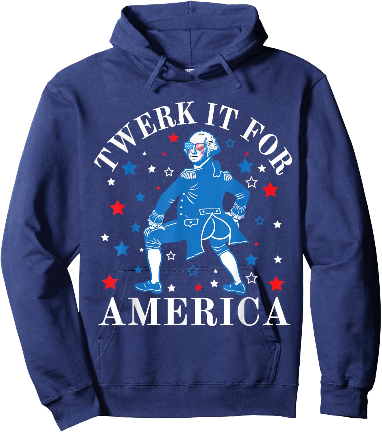 Twerk It for America Funny Patriotic Adult Humor 4th of July Hoodie - Hoodie | Navy