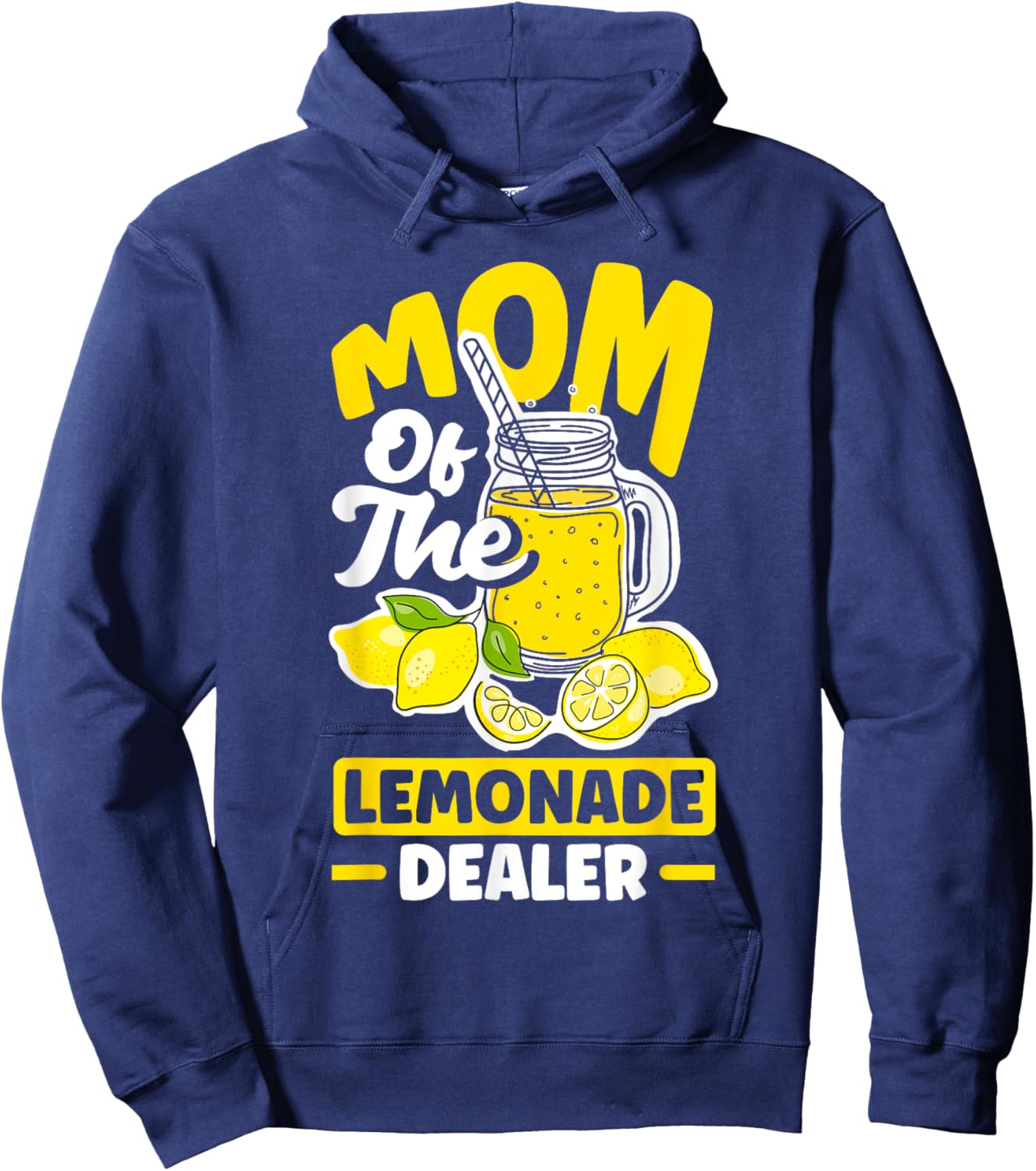 Lemonade Stand Juice Store Mom Of The Lemonade Dealer Funny Hoodie - Hoodie | Navy