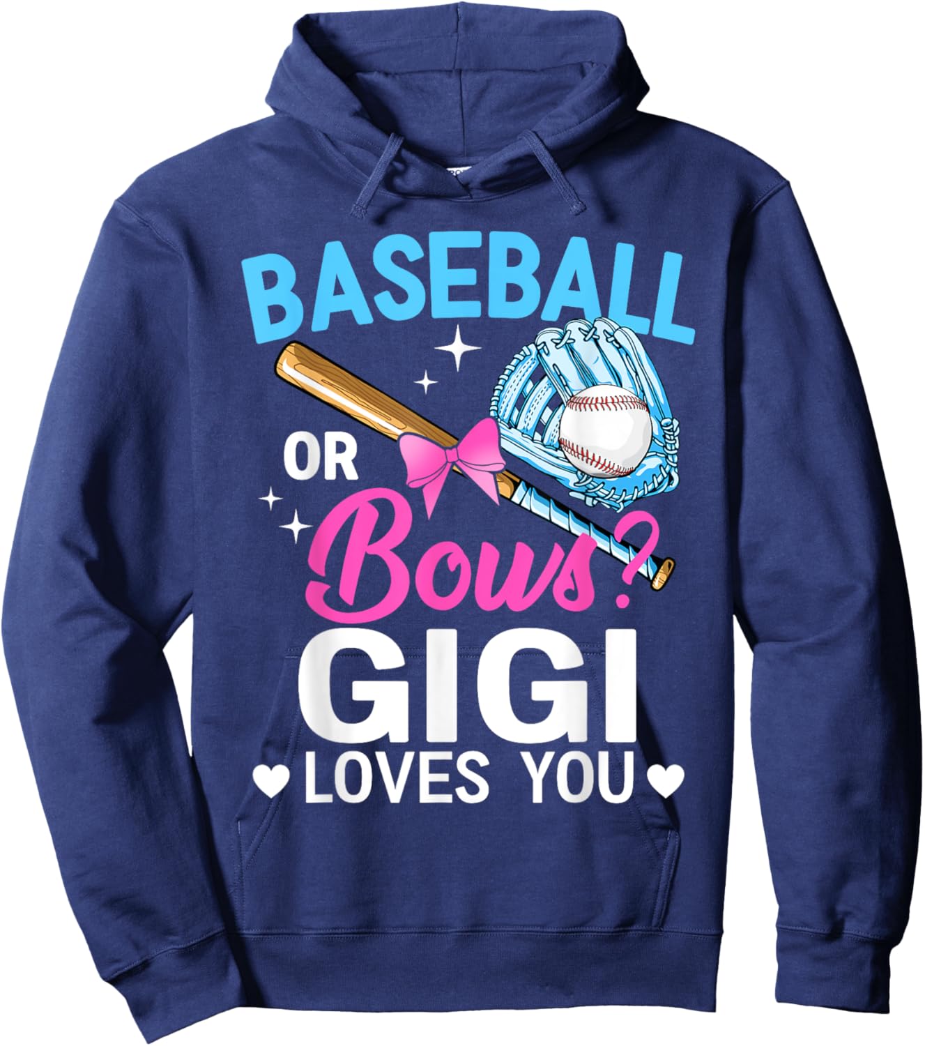 Baseball Or Bows Gigi Loves You Gender Reveal Grandma Hoodie - Hoodie | Navy