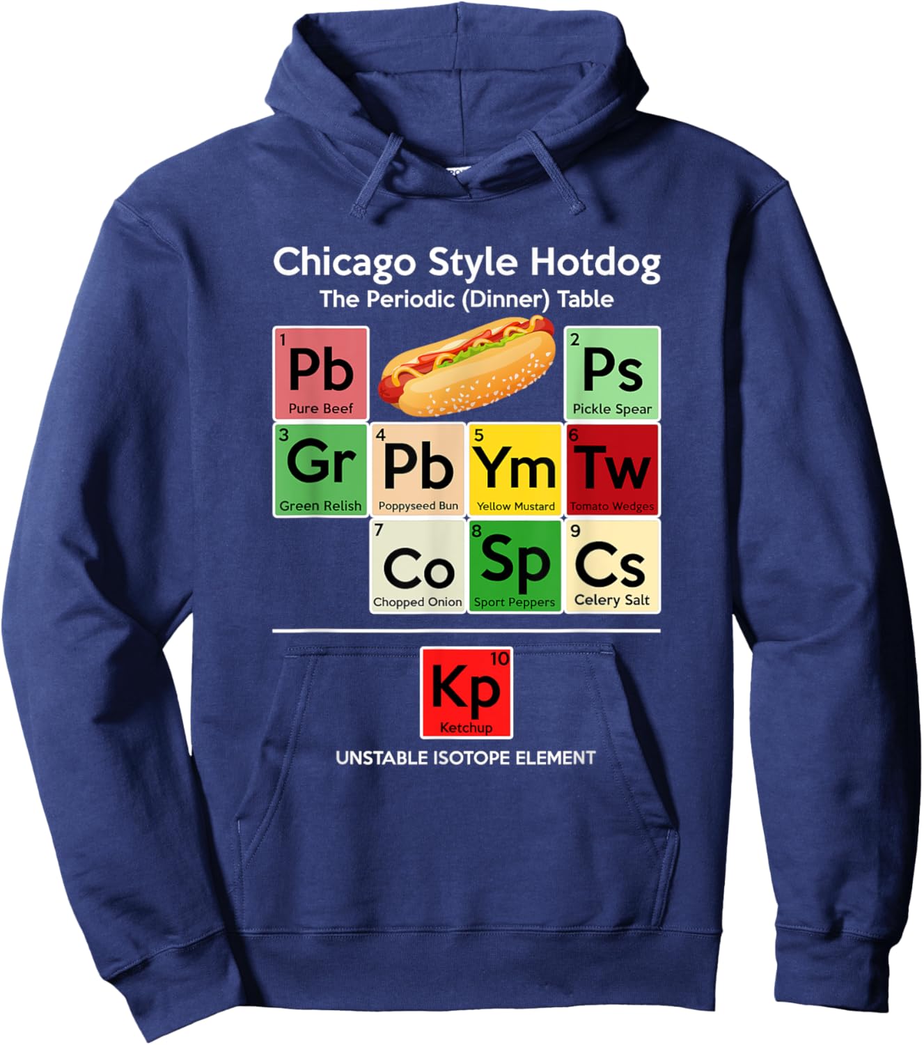 Funny Chicago Style Hot Dog Periodic Dinner Table of Element Hoodie - Hoodie | Navy