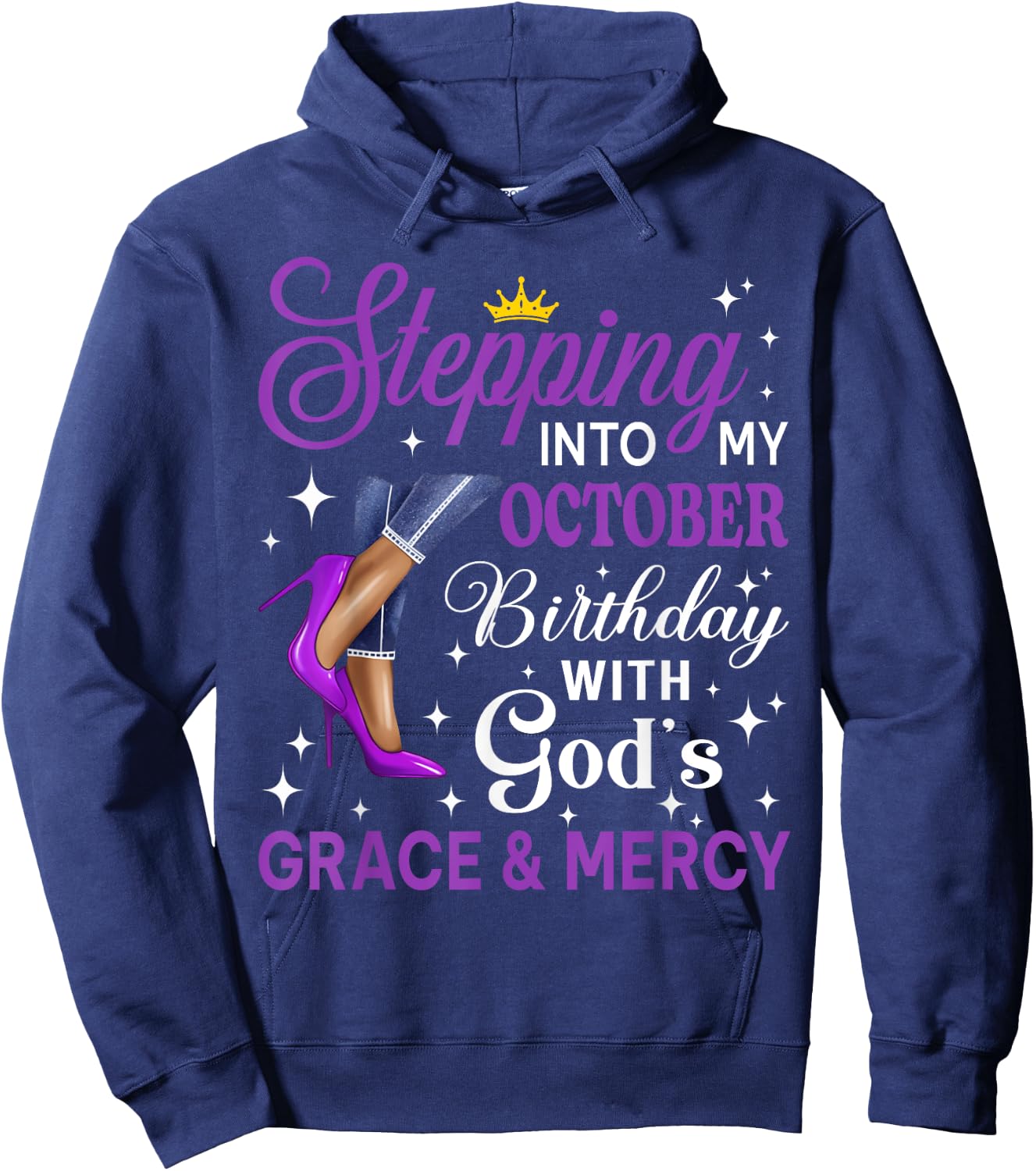 Stepping Into My October Birthday Afro Woman Purple Heels Hoodie - Hoodie | Navy