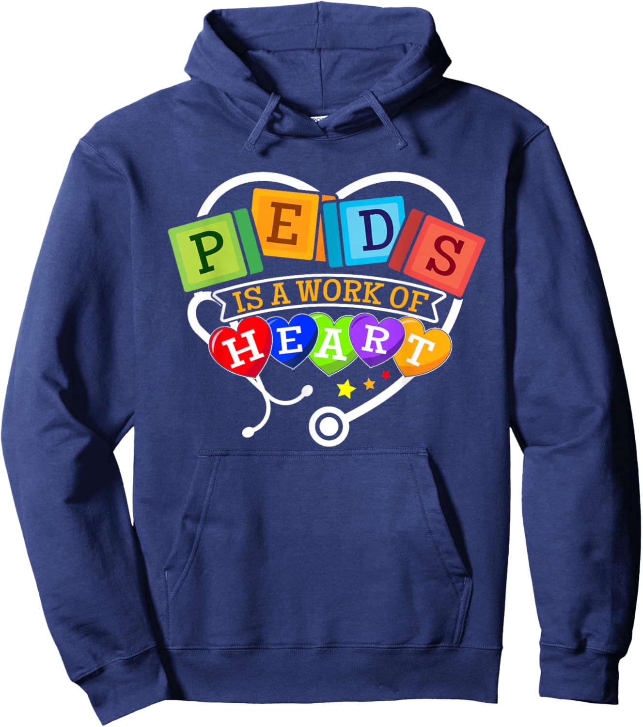 Pediatric Pediatrician Nurse Peds Is a Work Of Heart Hoodie - Hoodie | Navy