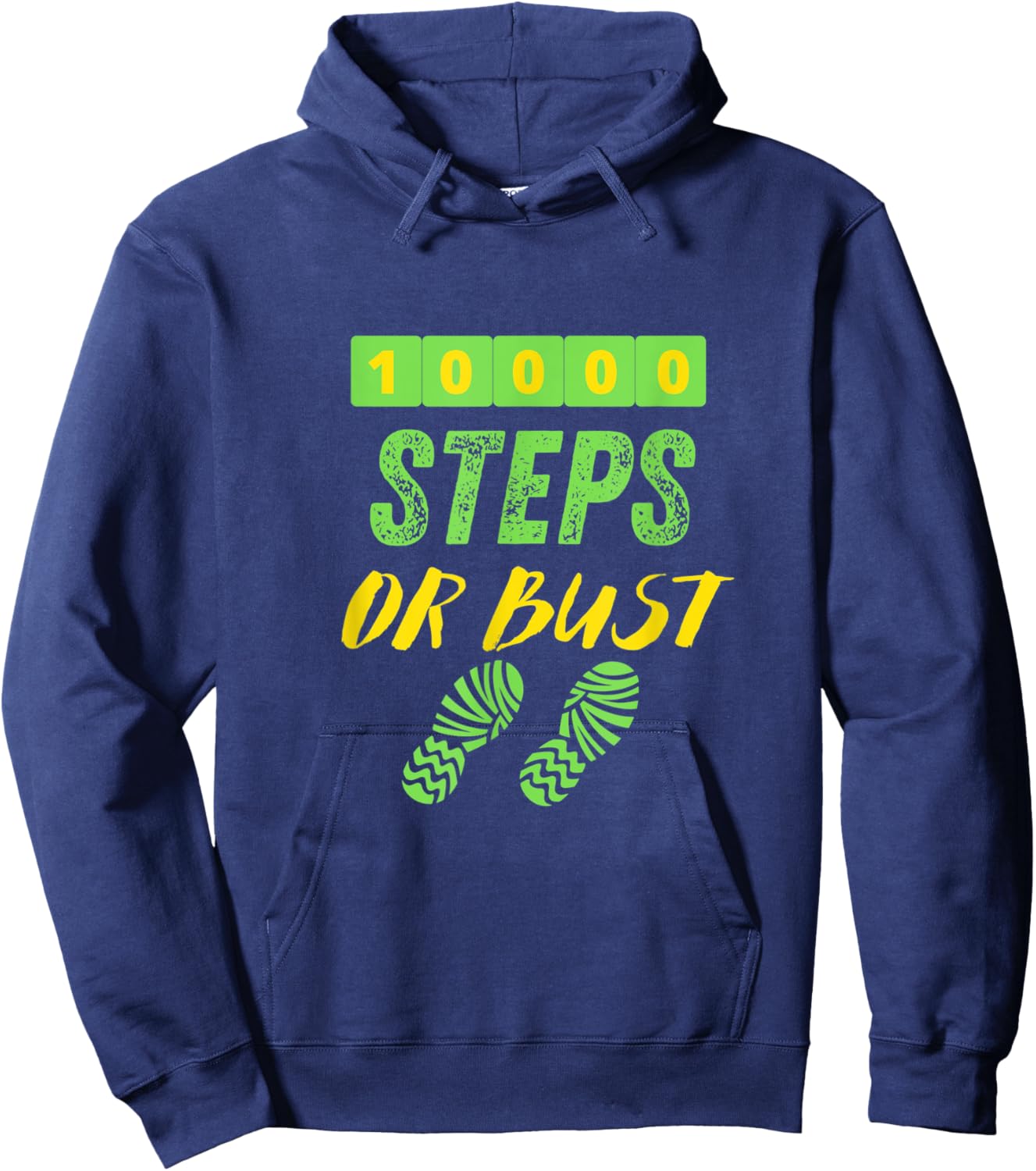 10,000 STEPS OR BUST - Fun Walking Hoodie - Hoodie | Navy