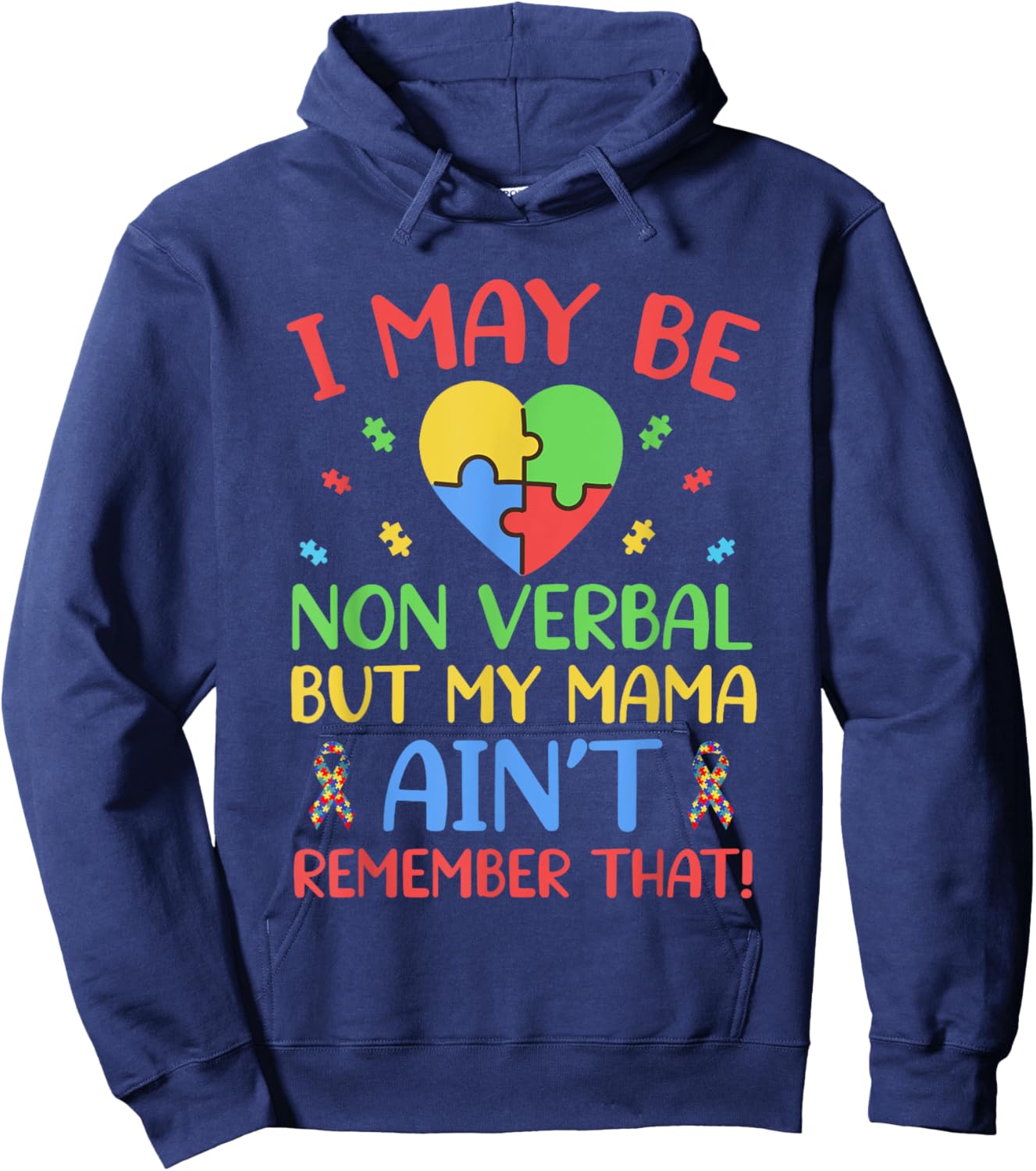 I May Be Non-Verbal Autism Awareness Mom Puzzle Ribbon Cute Hoodie - Hoodie | Navy