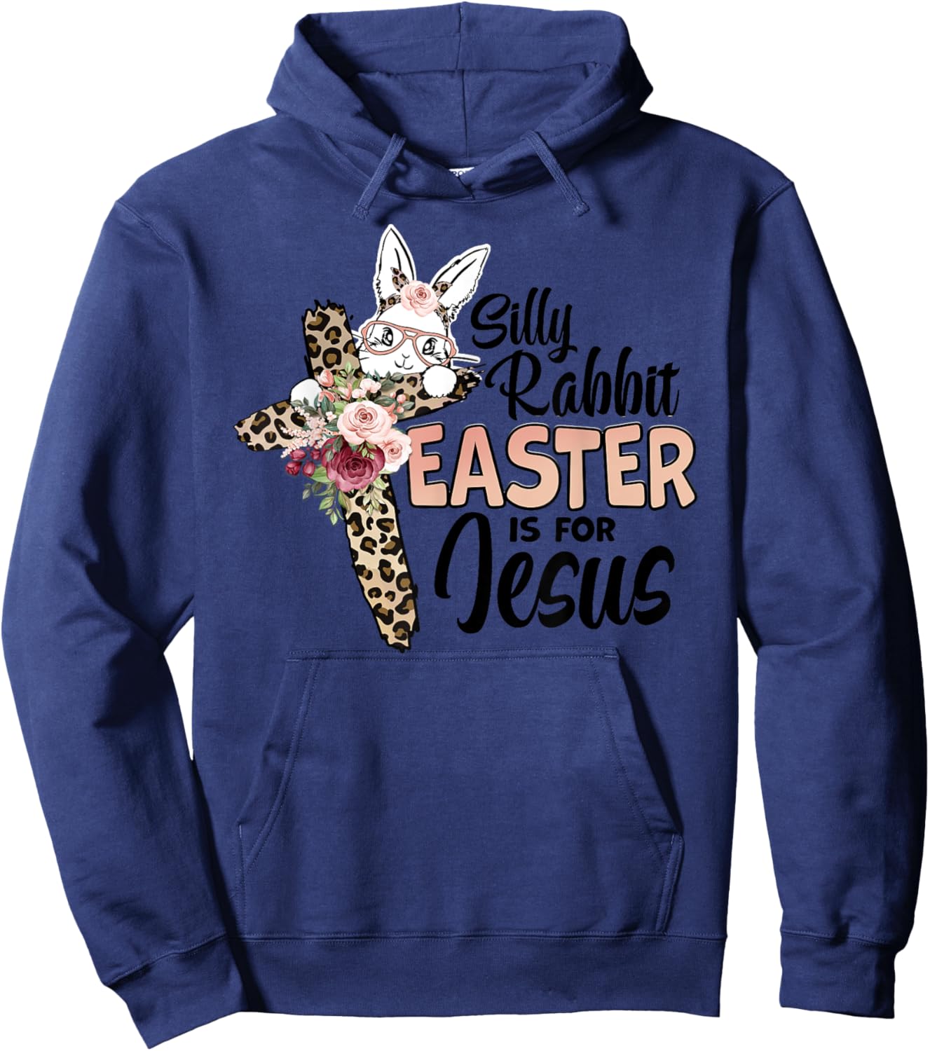 Silly Rabbit Easter Is For Jesus Easter Day Leopard Cross Hoodie - Hoodie | Navy
