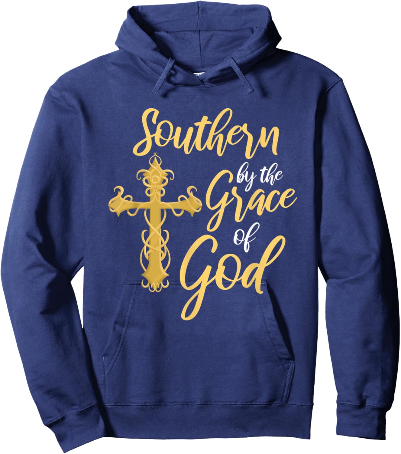 Southern By The Grace of God Cross Proud Southerner Hoodie - Hoodie | Navy