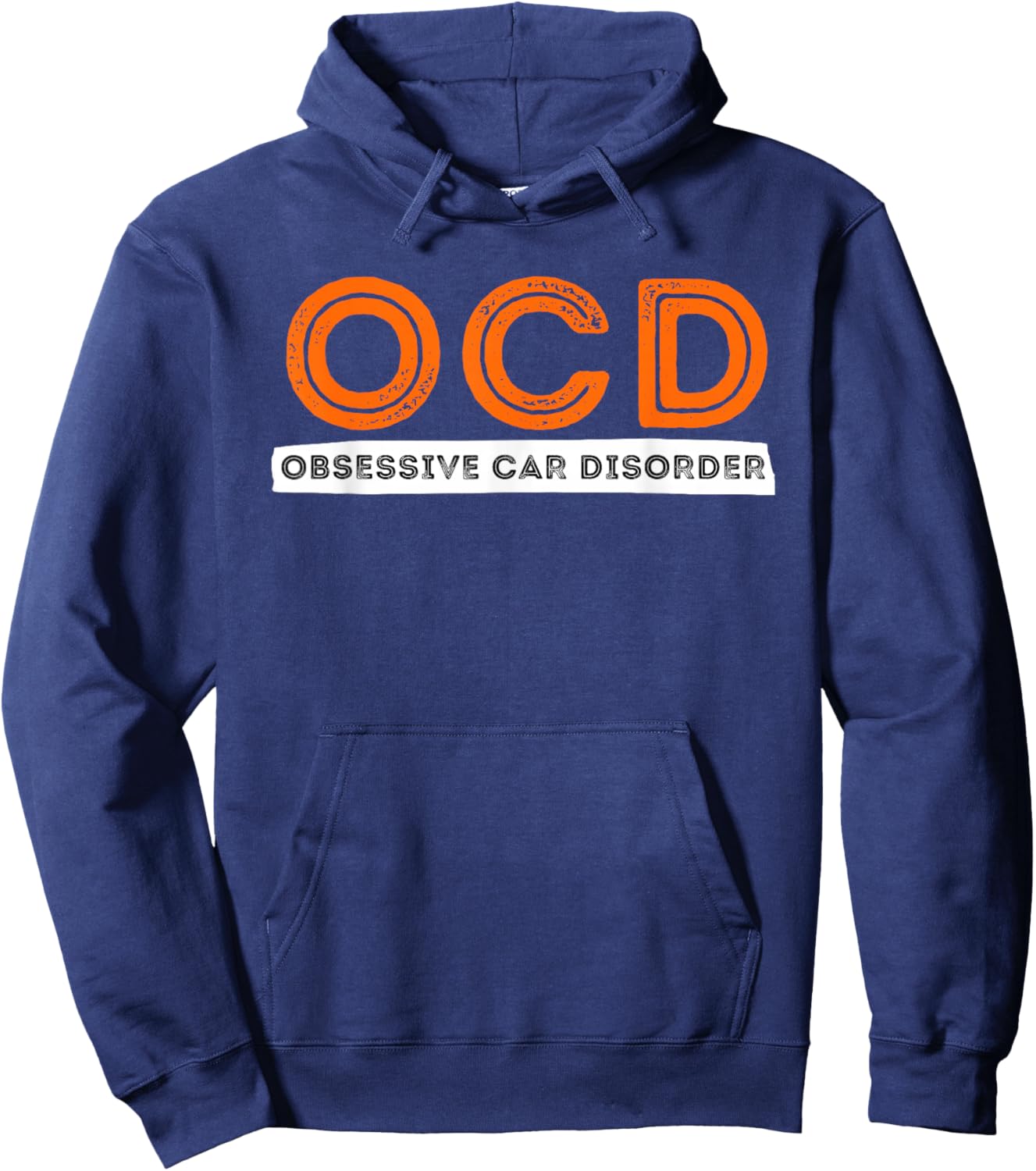 OCD Obsessive Car Disorder - Funny Car Lover Gift Hoodie - Hoodie | Navy