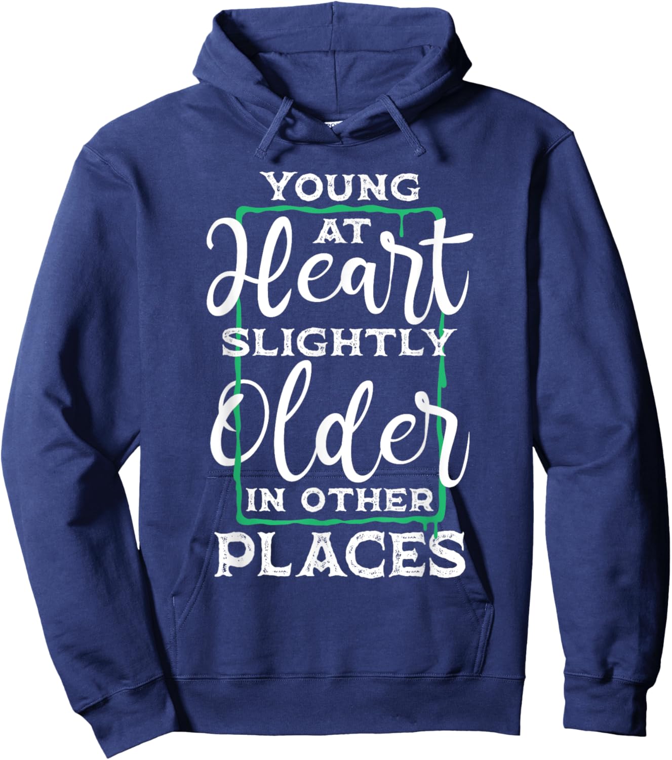 Young At Heart - Old People Retiree Senior Discount Oldies Hoodie - Hoodie | Navy
