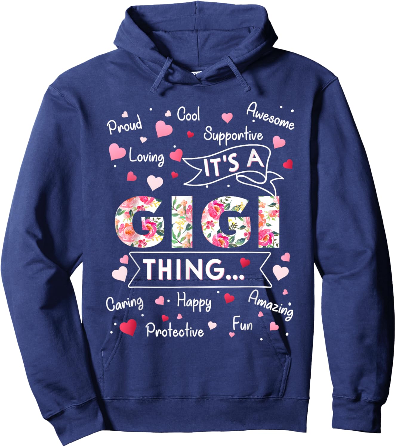 It's a Gigi Thing Funny Sayings Cute Grandma Mothers Day Hoodie - Hoodie | Navy