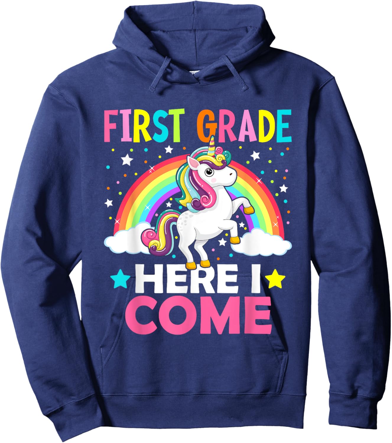 First Grade Here I Come Unicorn Back To School 1st Graders Hoodie - Hoodie | Navy