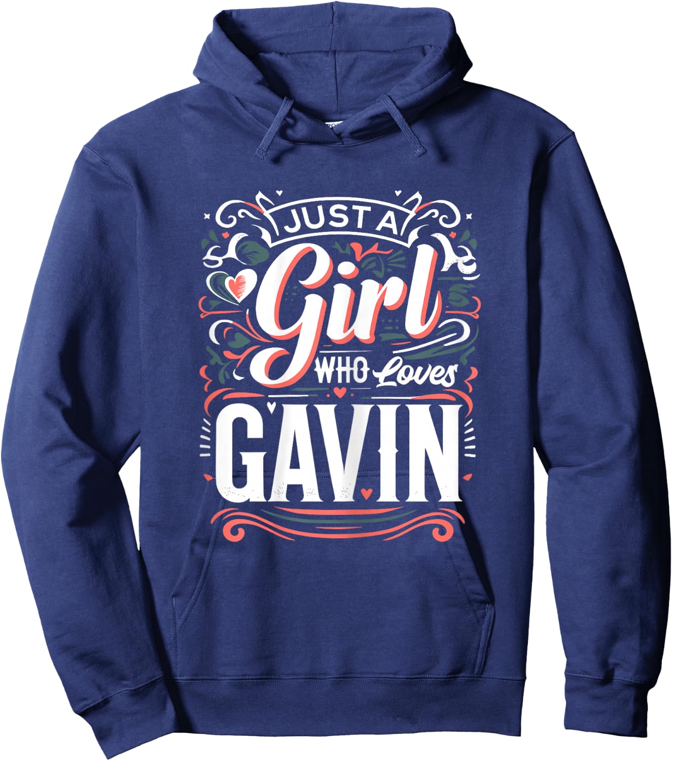 Just A Girl who loves GAVIN Cute GAVIN Hoodie - Hoodie | Navy