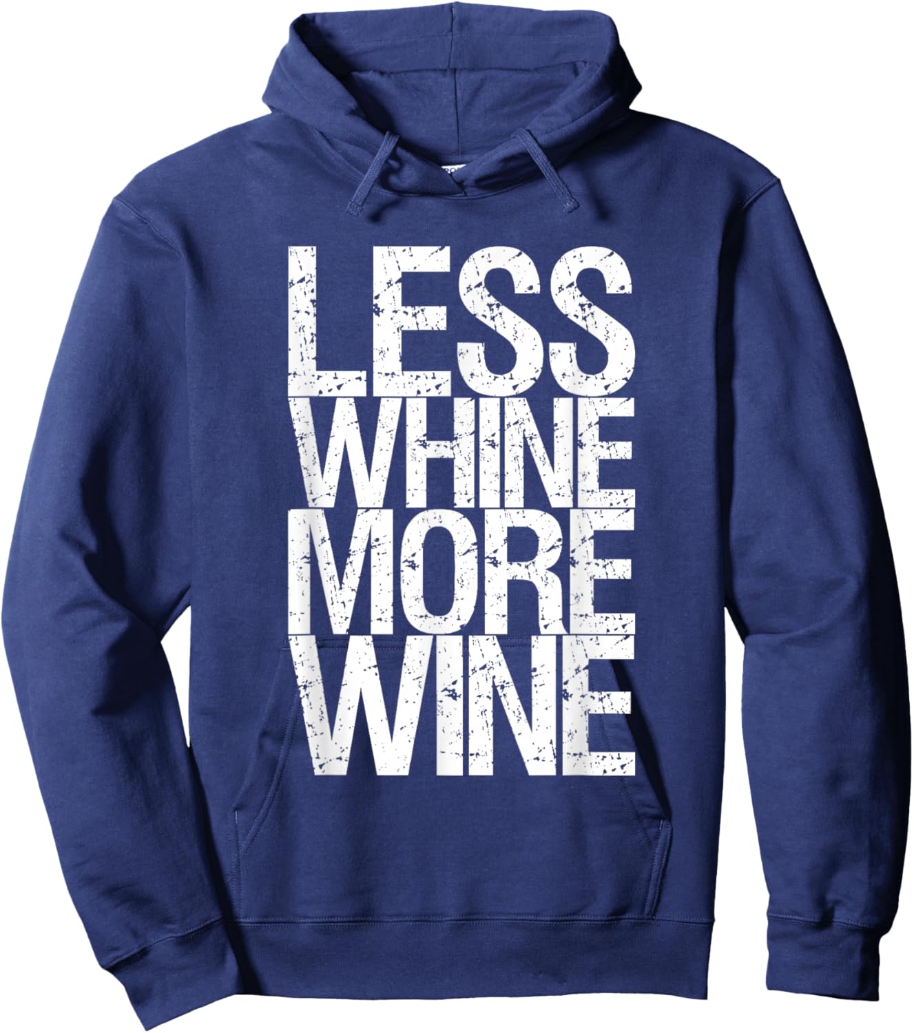 Less Whine More Wine Hoodie - Hoodie | Navy