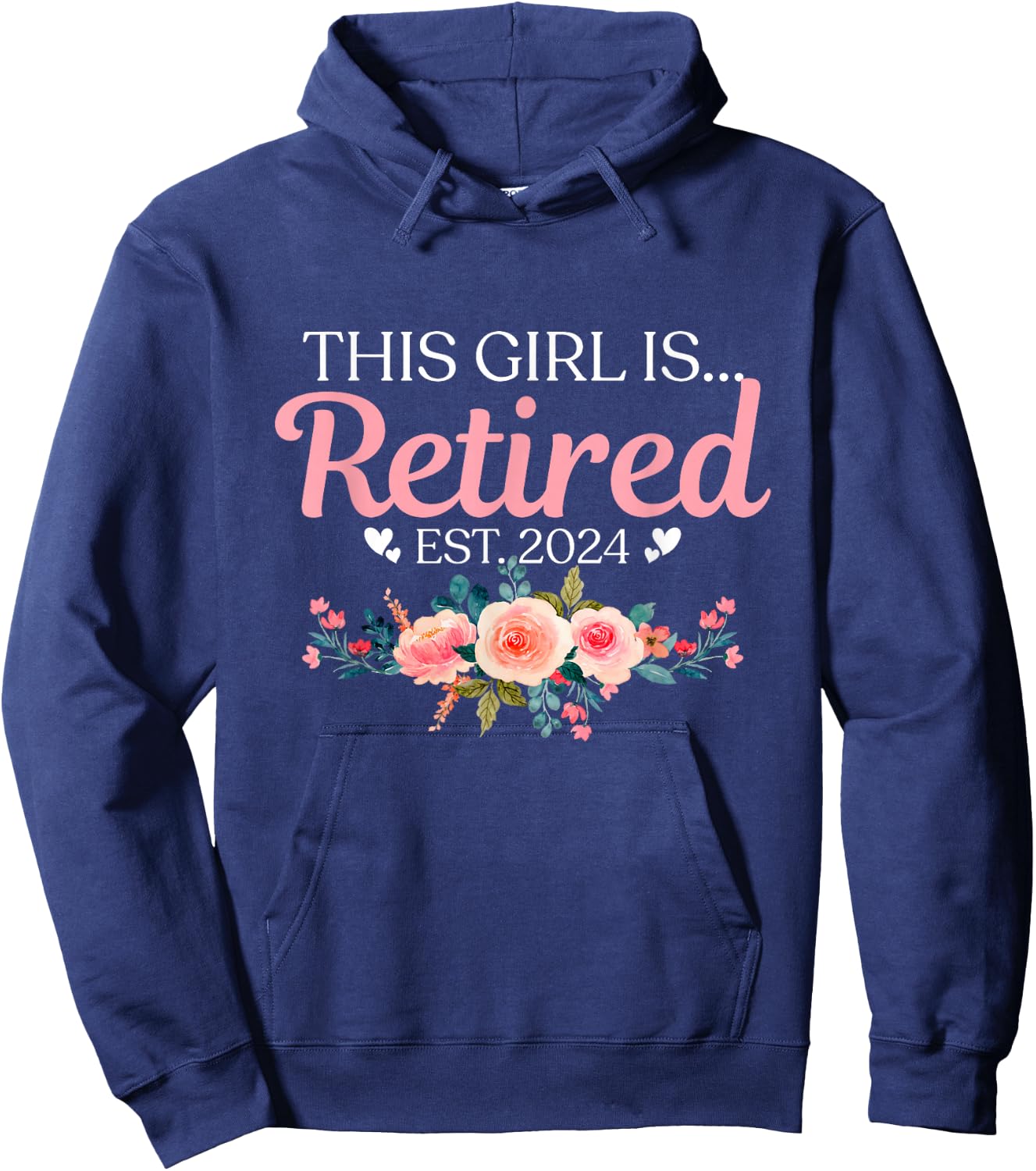 This Girl Is Retired Est. 2024 Hoodie - Hoodie | Navy