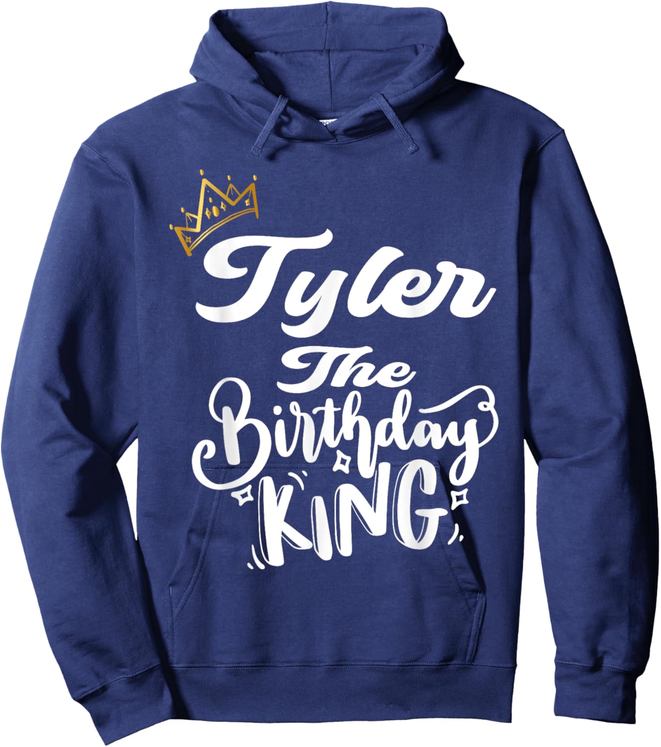 Tyler The Birthday King Happy Birthday Shirt Men Boys Teens Hoodie - Hoodie | Navy