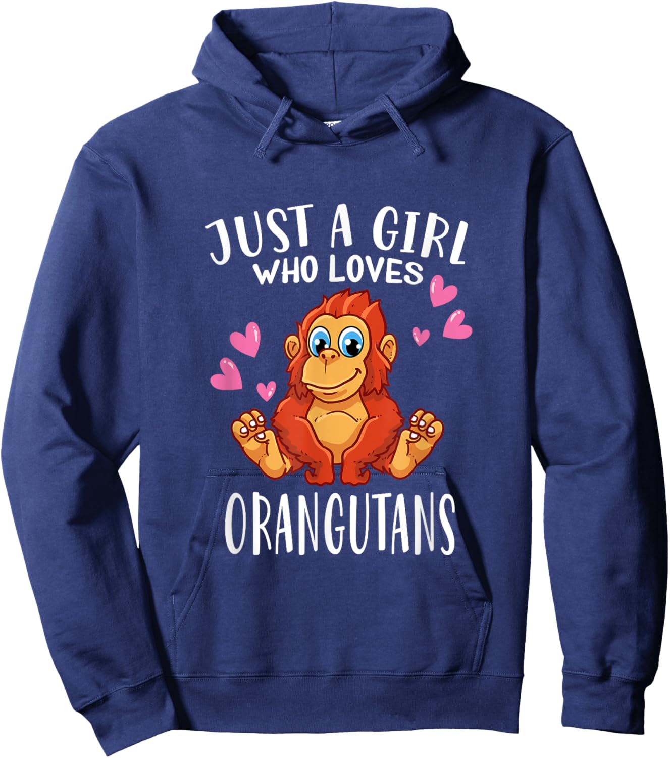 Orangutan Lovers Just A Girl Who Loves Orangutans Hoodie - Hoodie | Navy