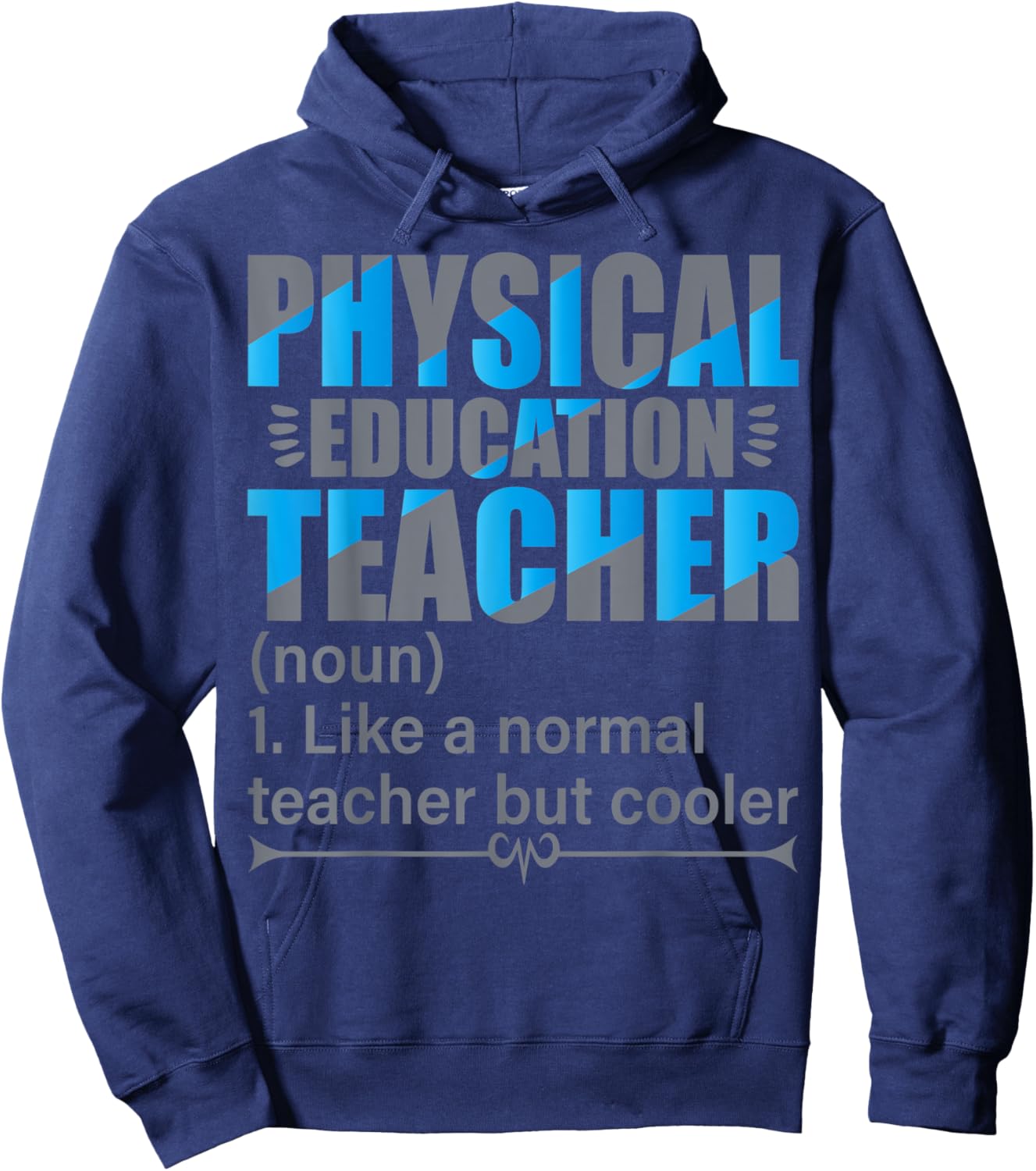 P.E. Teacher- Like a normal teacher but cooler Hoodie - Hoodie | Navy