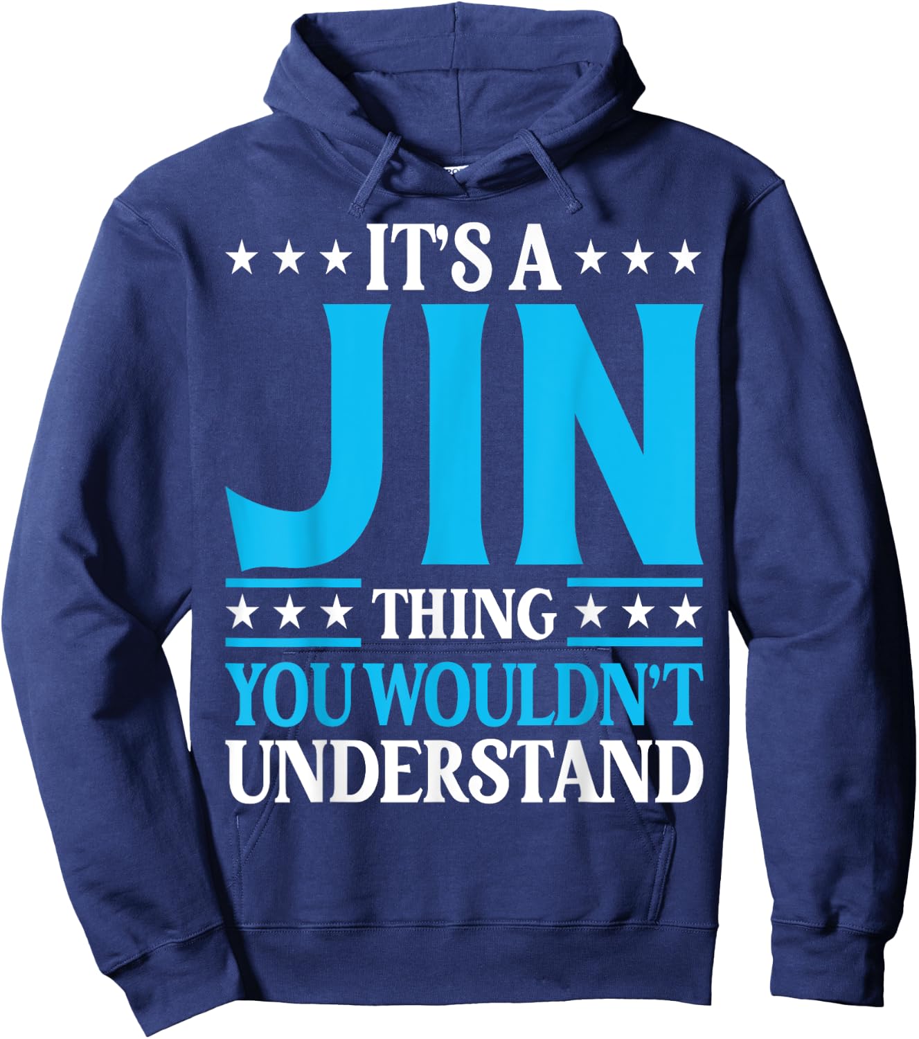 It's A Jin Thing Surname Funny Family Last Name Jin Hoodie - Hoodie | Navy