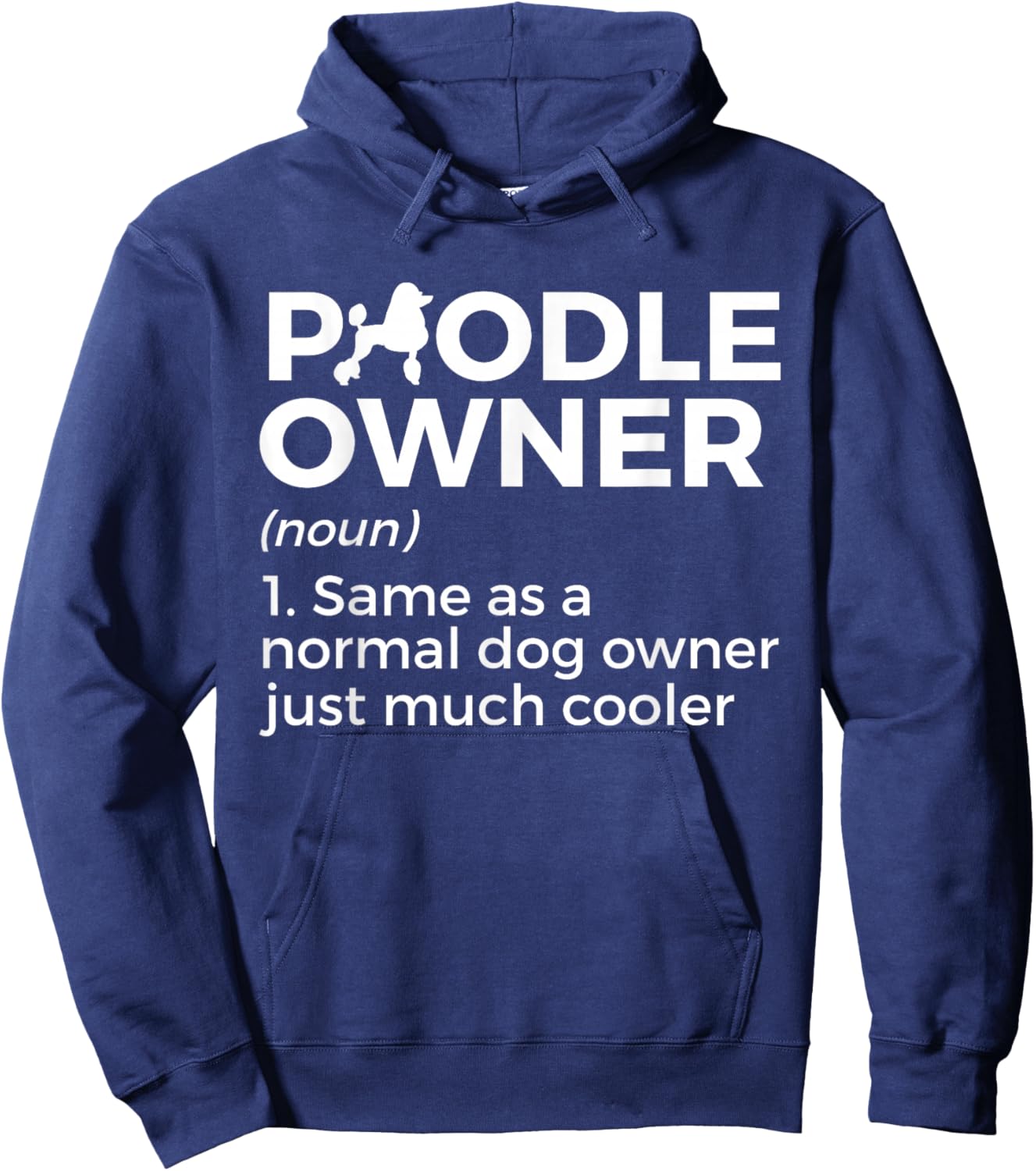 Funny Poodle Owner Definition Hoodie - Hoodie | Navy