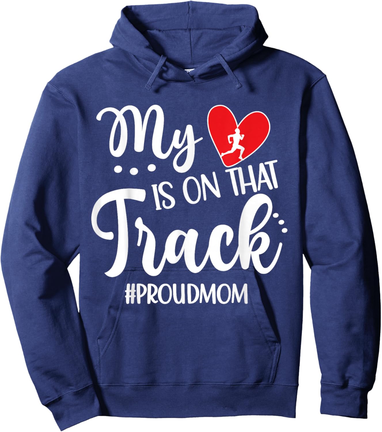 My Heart is On That Track Proud Track Mom Hoodie - Hoodie | Navy