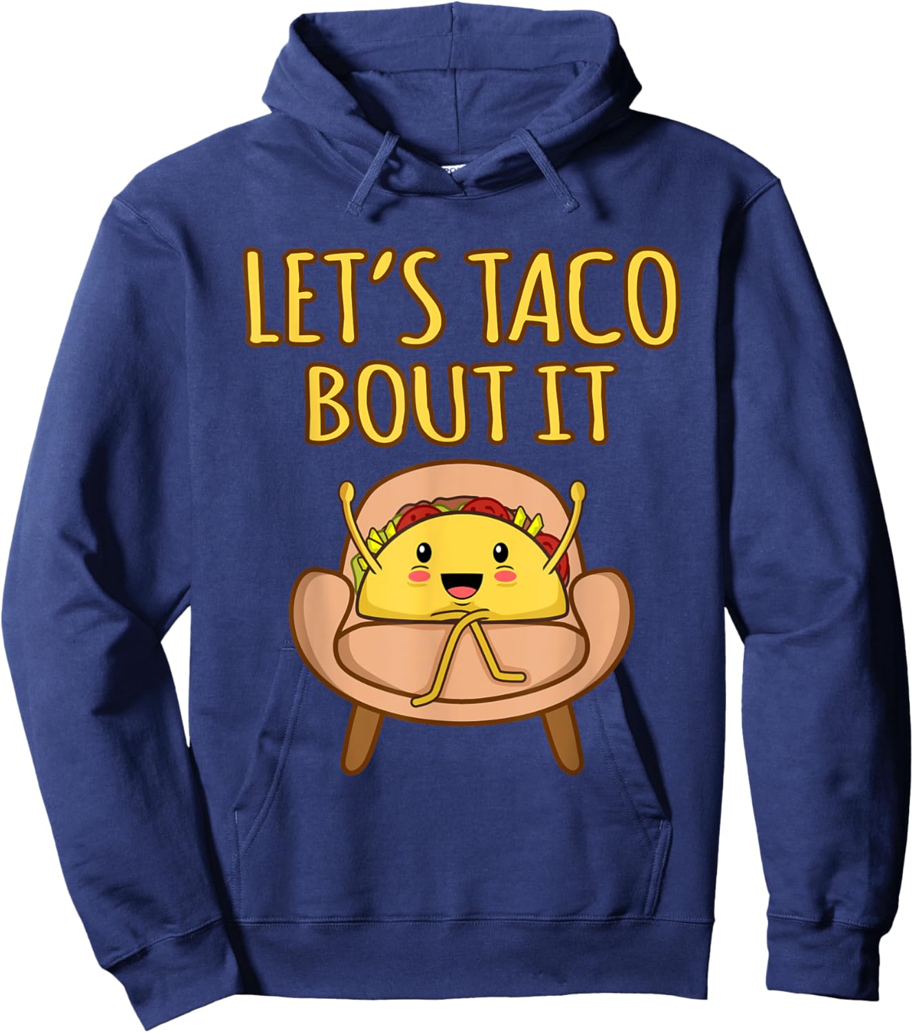 Let's Taco Bout It Funny Mexican Tacos Spice Food Graphic Hoodie - Hoodie | Navy