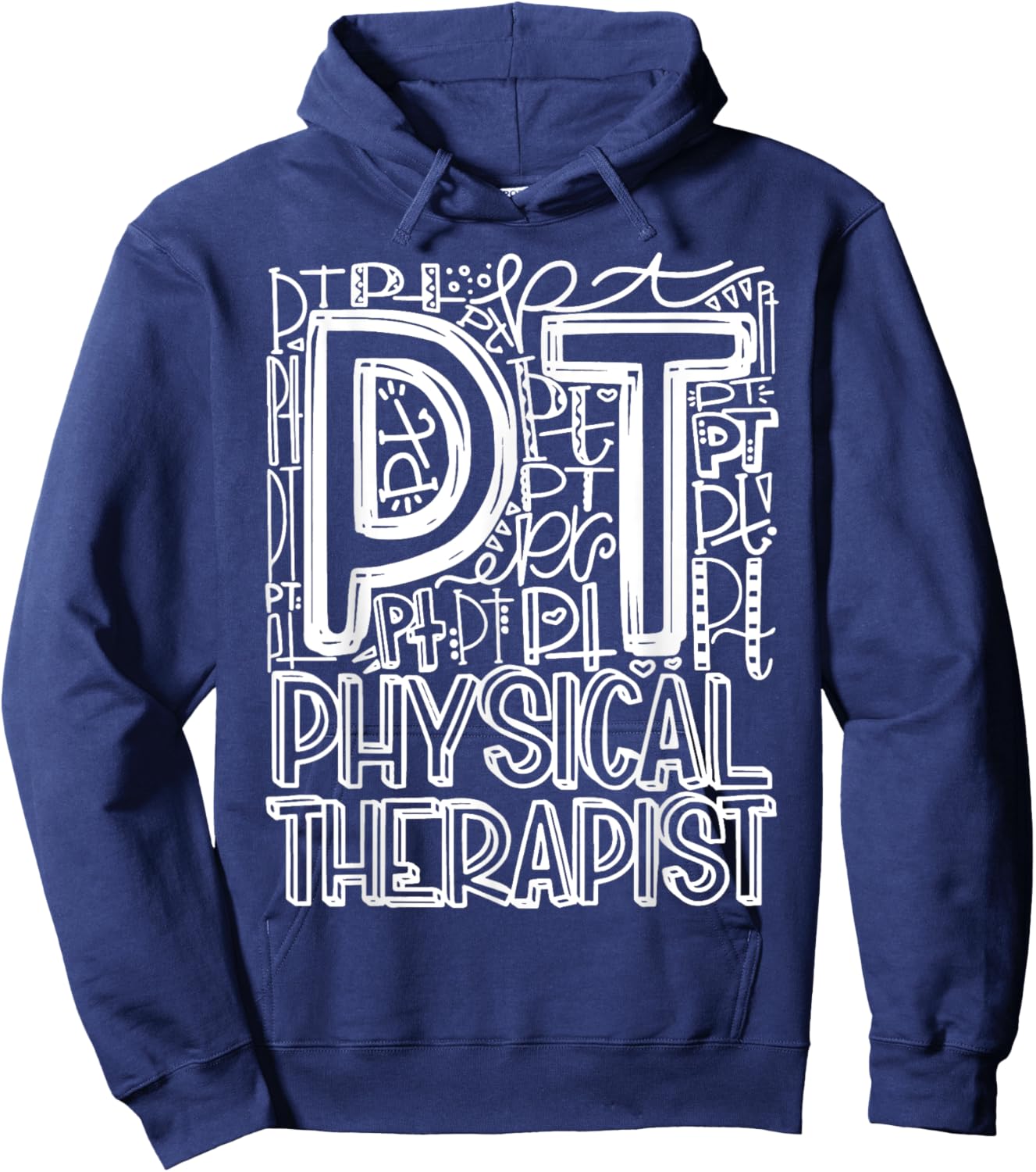 Typography Designs Physical Therapist PT Nurse 2021 Hoodie - Hoodie | Navy