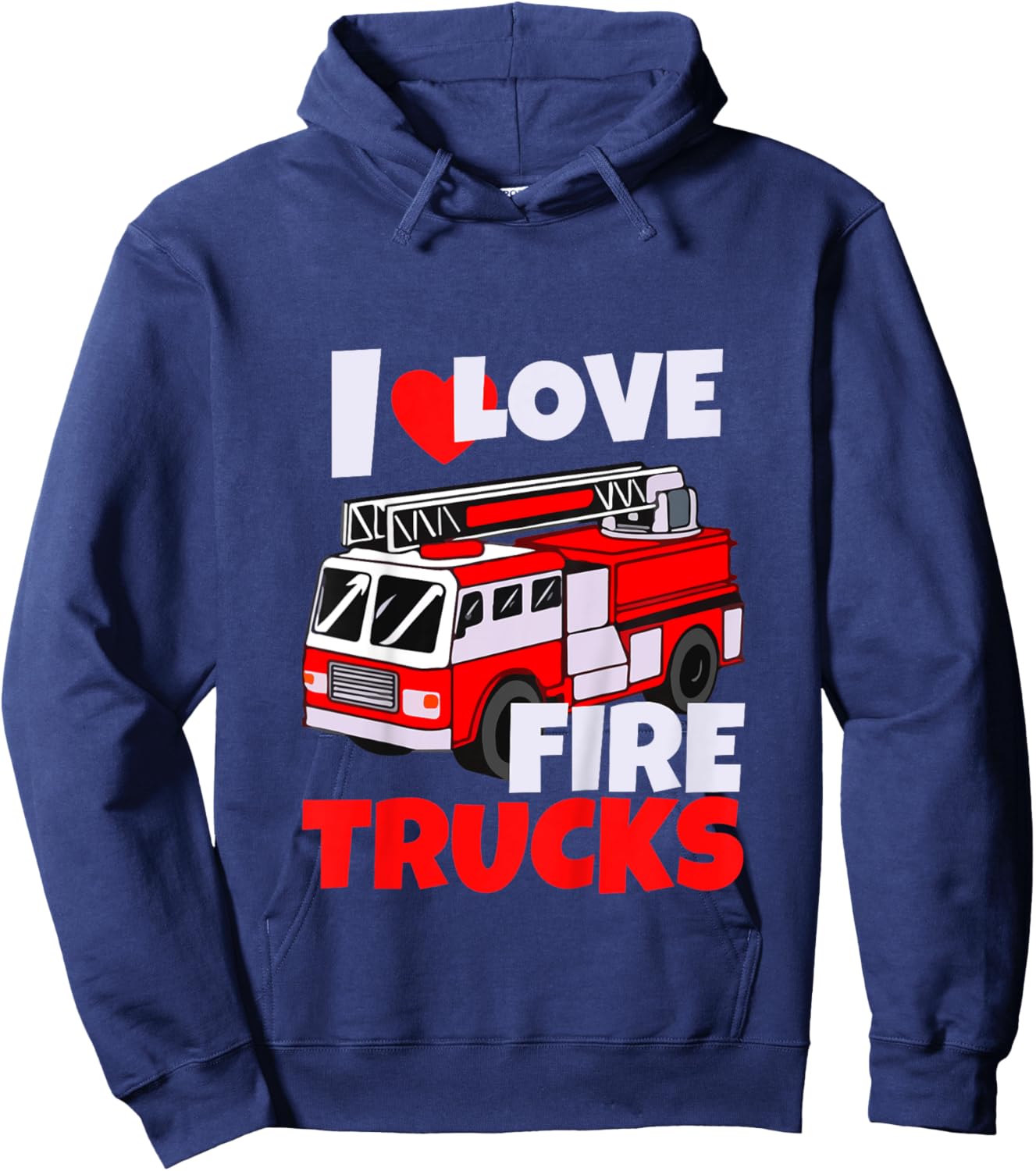 Kids I Love Fire Trucks Future Firefighter Toddler Fireman Hoodie - Hoodie | Navy