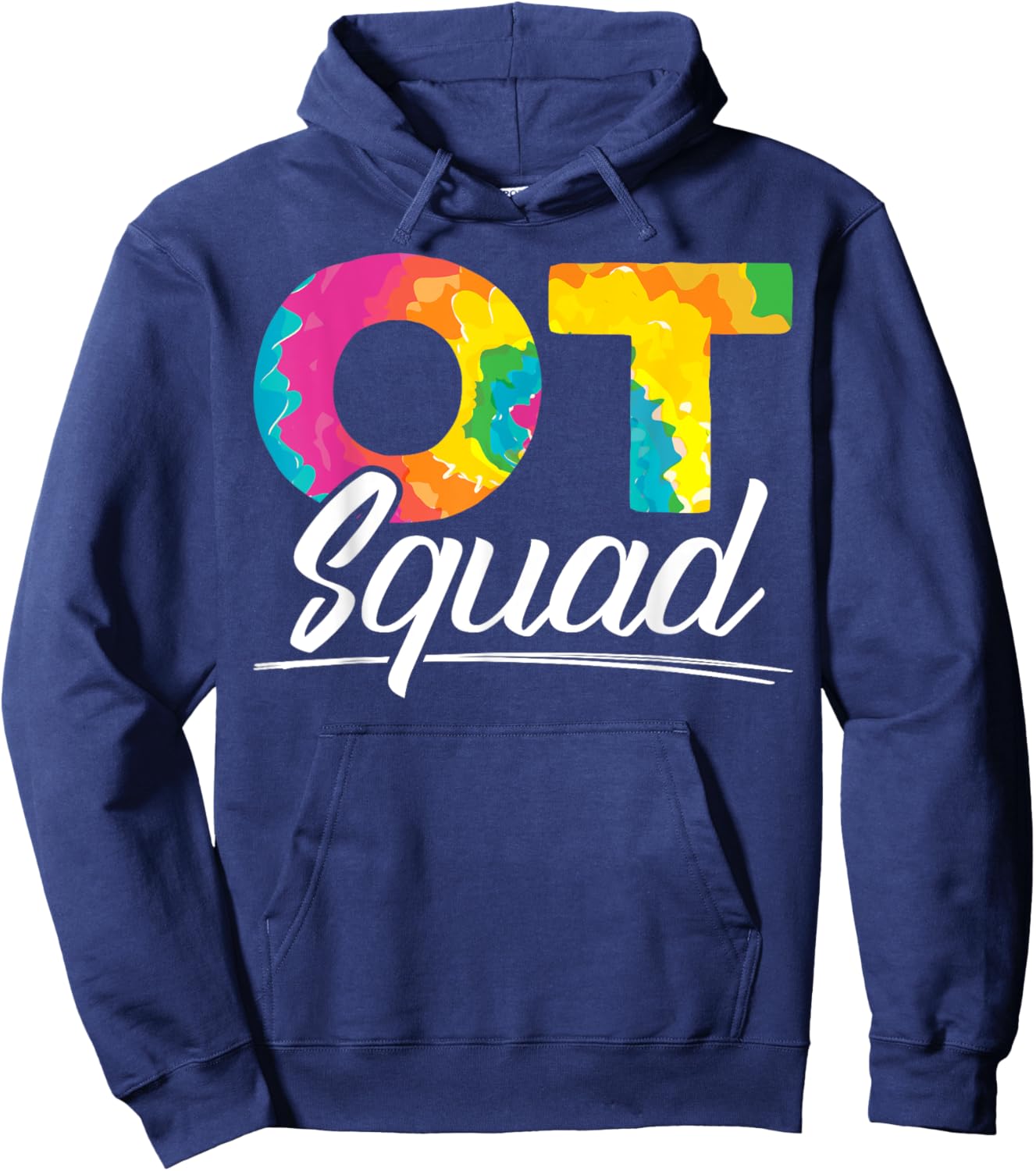 Occupational Therapy Design for a Squad OT Physical Therapy Hoodie - Hoodie | Navy