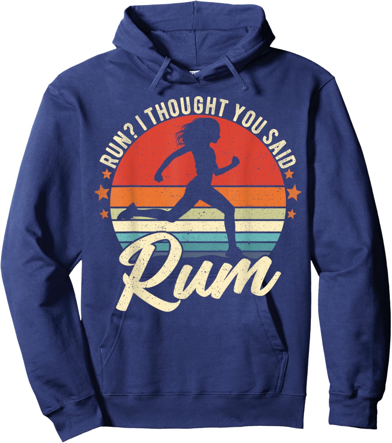 Run I Thought You Said Rum Funny Drinking Runner Mom Hoodie - Hoodie | Navy