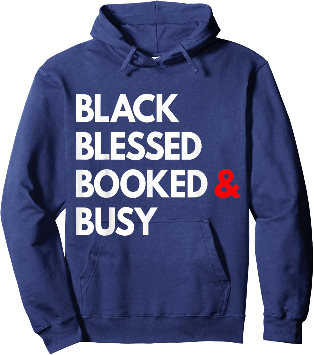 Black Blessed Booked and Busy - Black Boss Life Hoodie - Hoodie | Navy