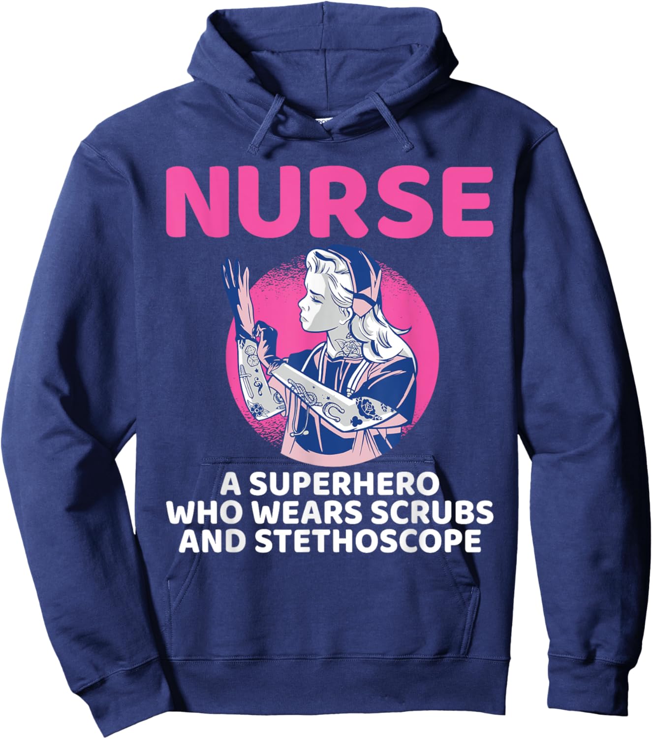 Nurse a Superhero who wears Scrubs and Stethoscope Nursing Hoodie - Hoodie | Navy