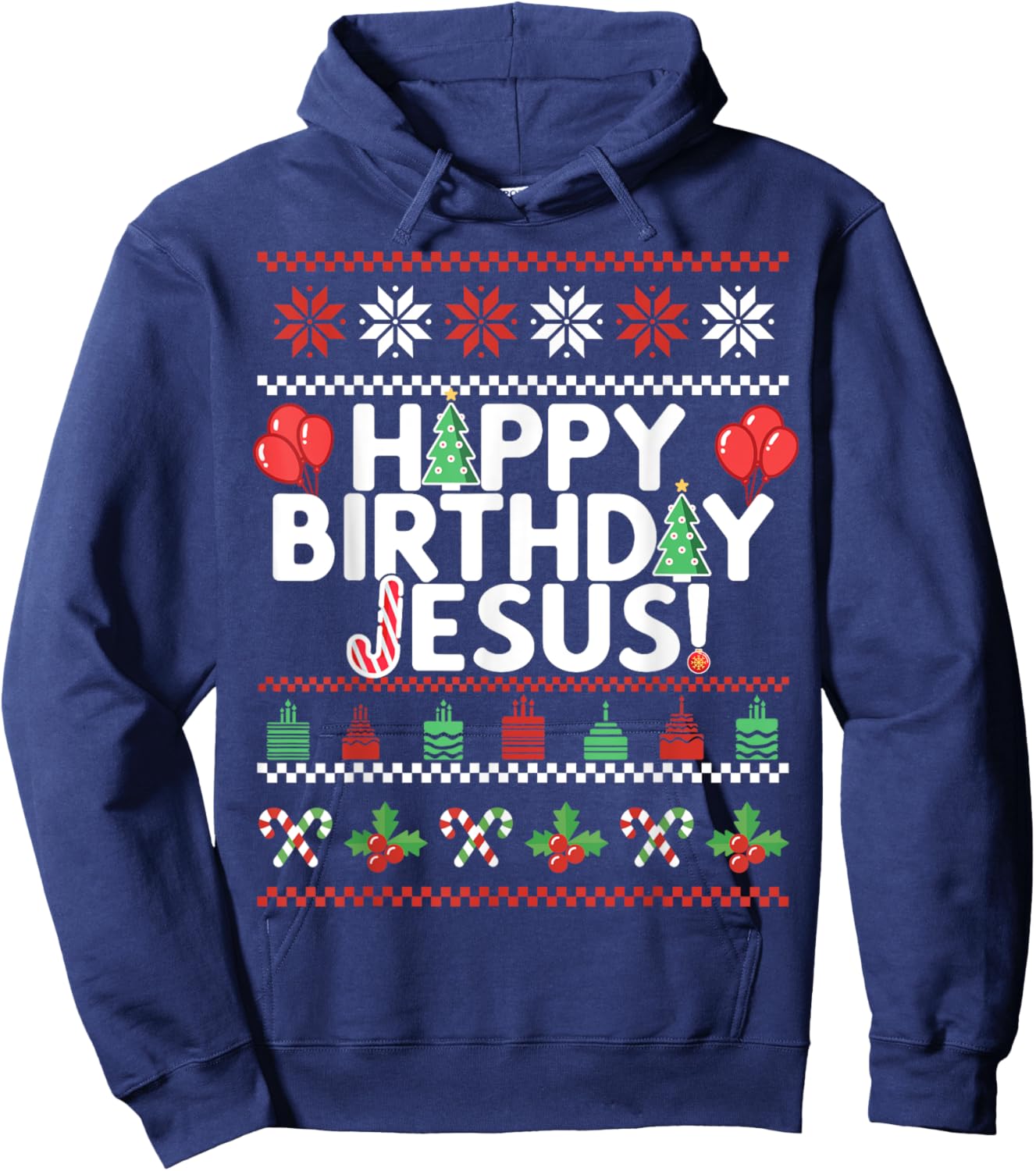 HAPPY BIRTHDAY JESUS Fun Ugly Christmas Sweater Design Meme Hoodie - Hoodie | Navy