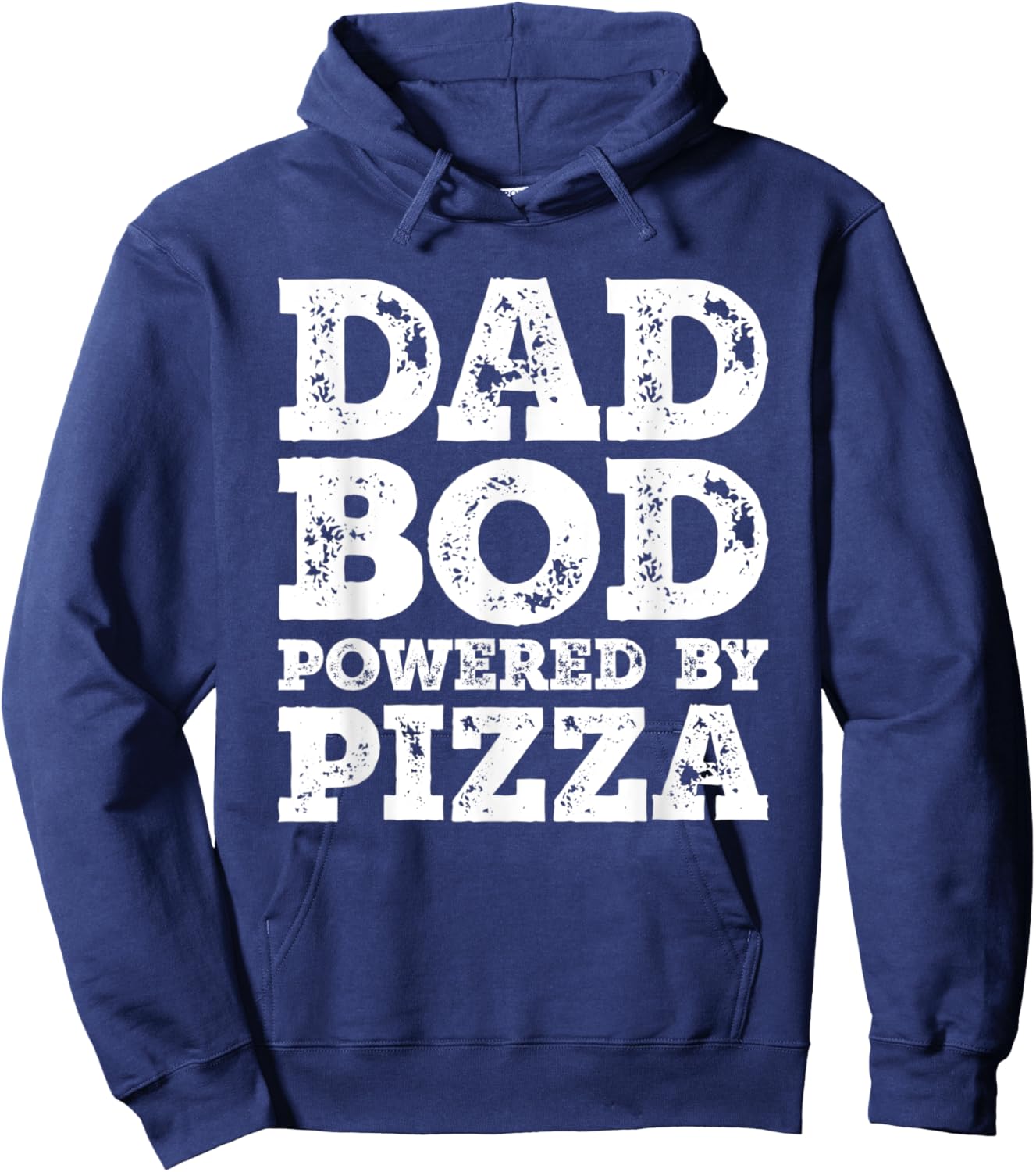 Dad Bod Powered By Pizza Father Figure Food Hoodie - Hoodie | Navy