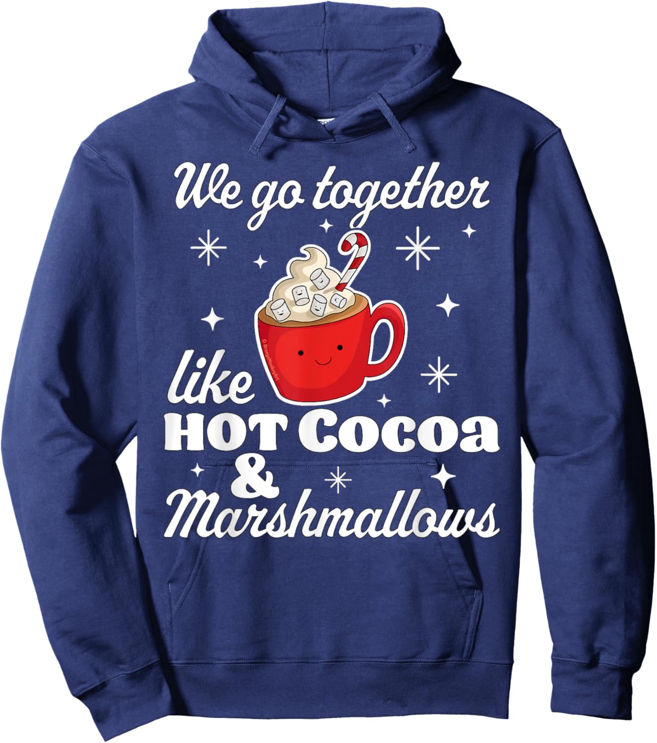 We go Together Like Hot Cocoa and Marshmallows Christmas Hoodie - Hoodie | Navy