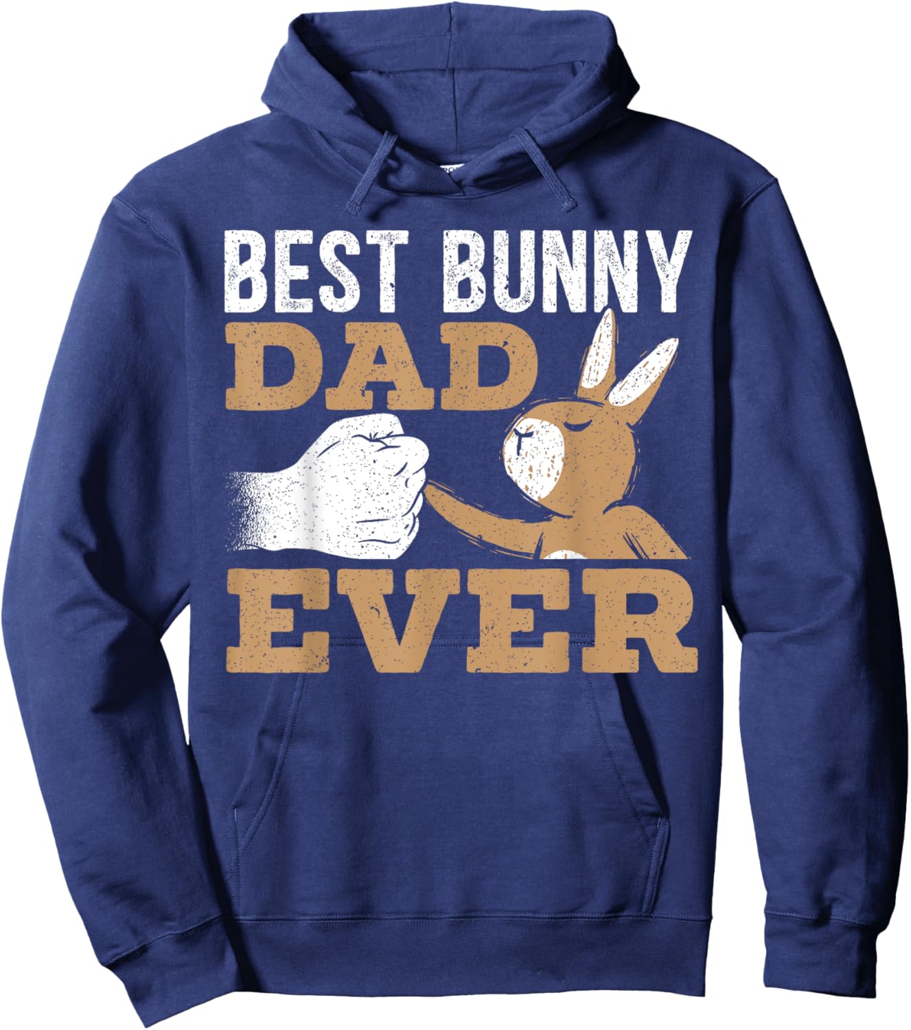 Best Bunny Dad Ever Rabbit Lover Fathers Day Daddy Hoodie - Hoodie | Navy
