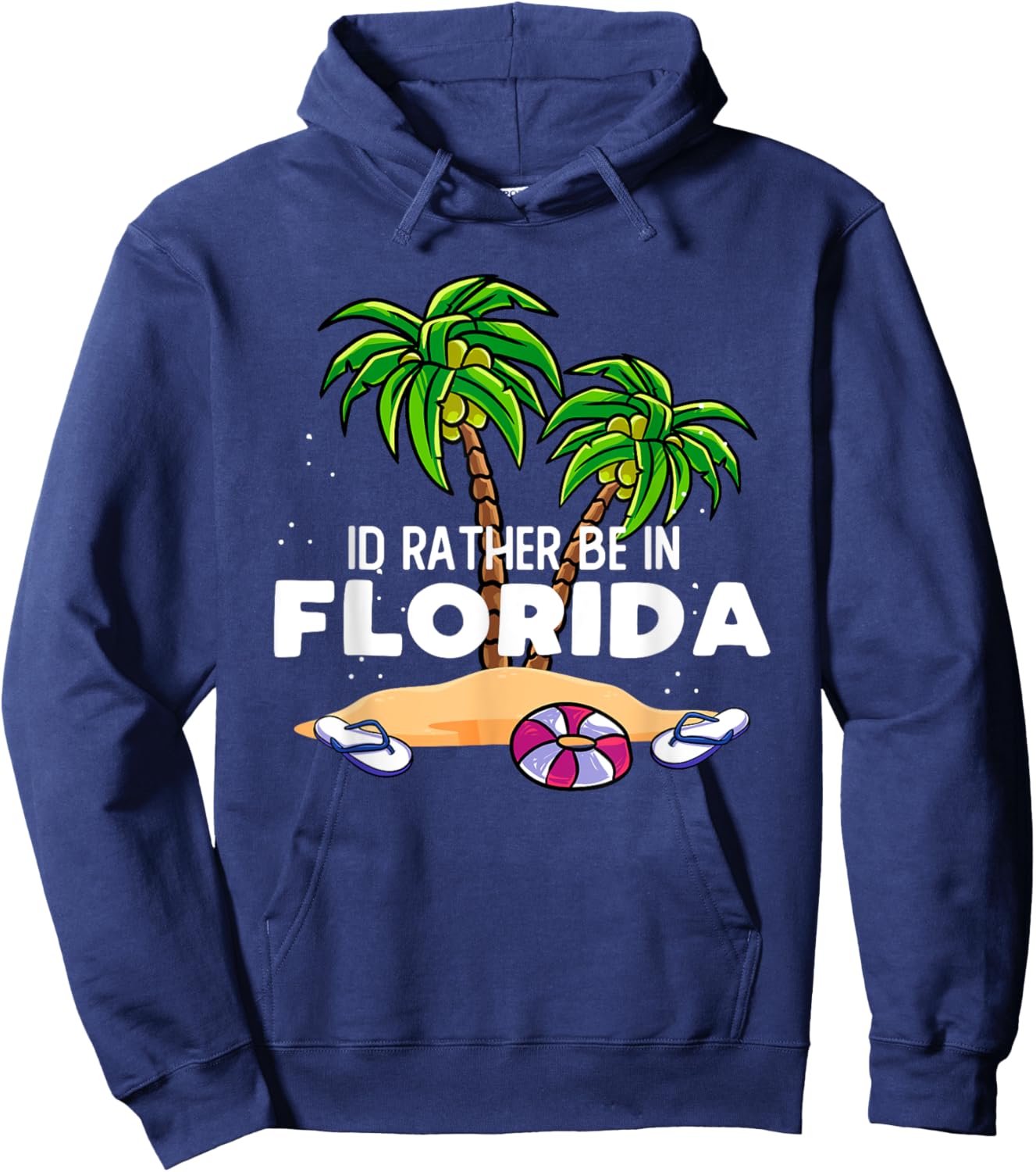 Florida Trip Outfit - - Id rather be in Florida Hoodie - Hoodie | Navy